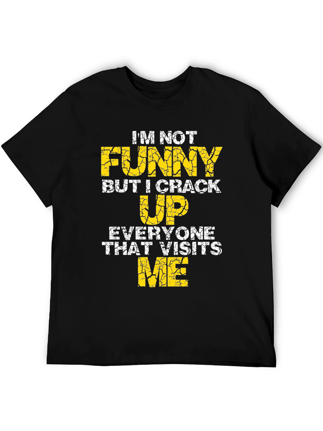 Funny T-Shirt - Im Not Funny
