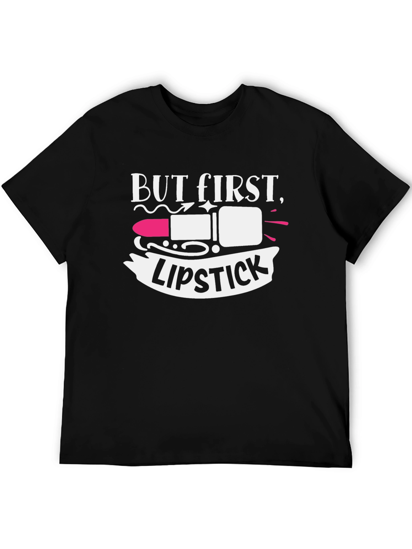But First Lipstick Graphic Tee
