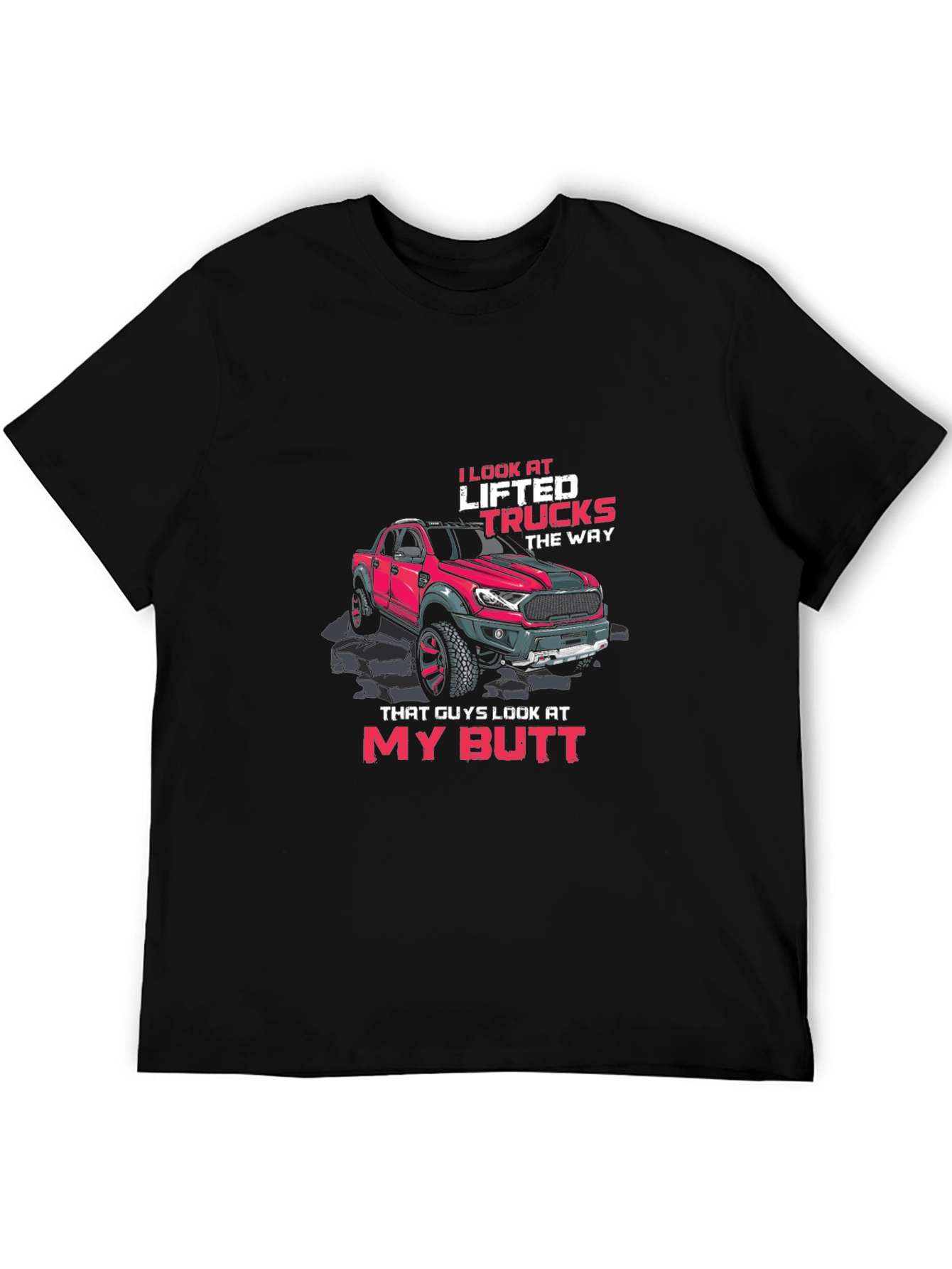 Lifted Trucks Graphic T-Shirt - Humorous Design