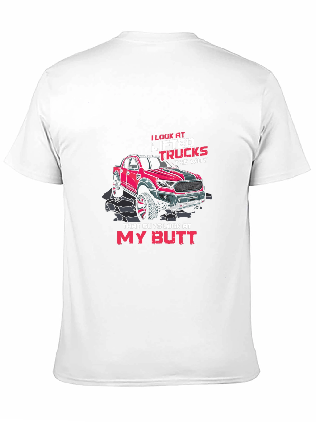 Lifted Trucks Graphic T-Shirt - Humorous Design