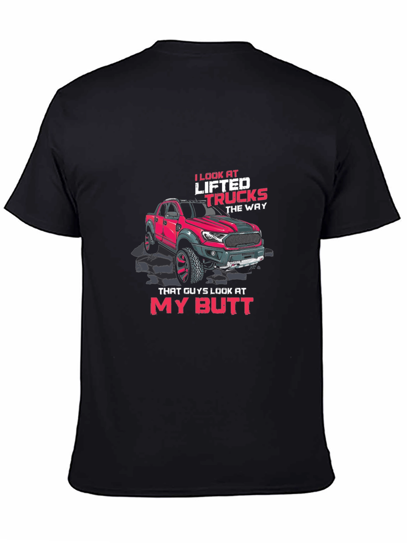 Lifted Trucks Graphic T-Shirt - Humorous Design