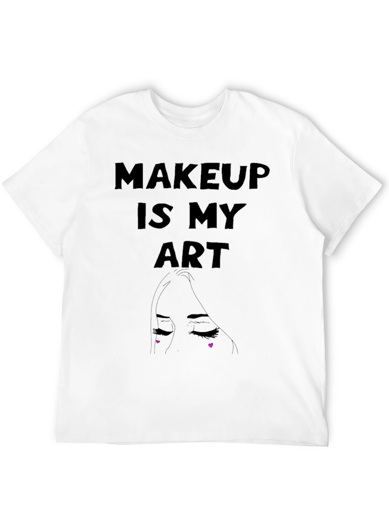 Makeup Is My Art Graphic Tee - Stylish Expression