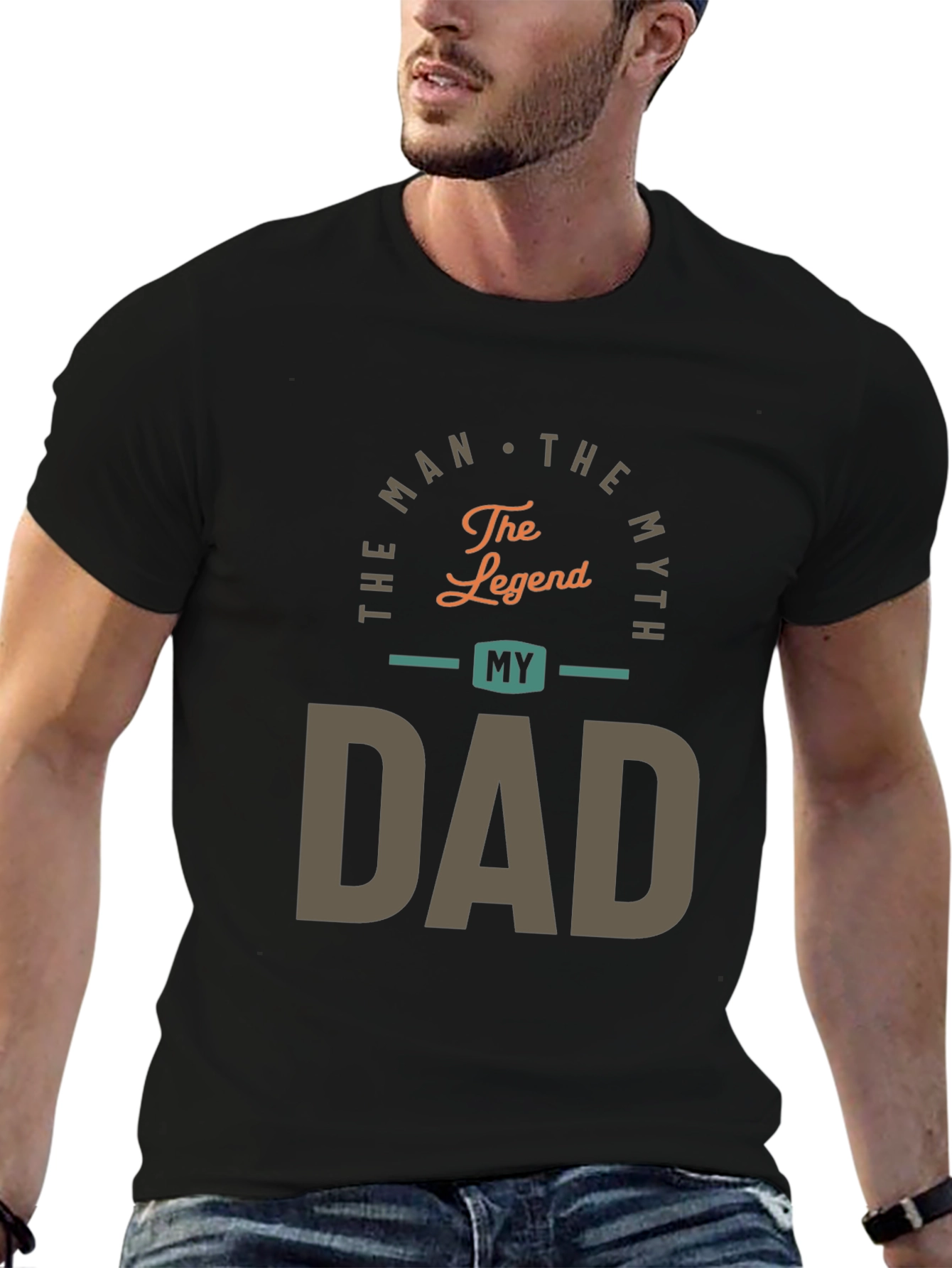 The Man The Myth My Dad Graphic Tee