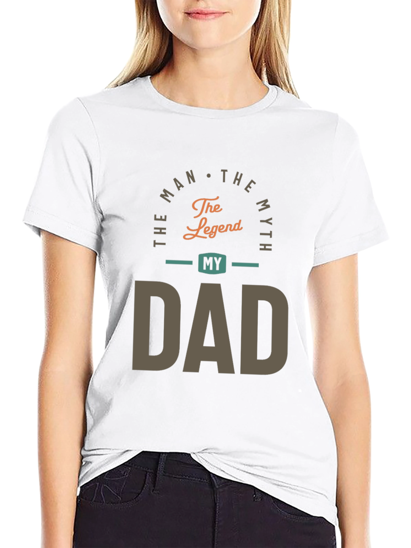 The Man The Myth My Dad Graphic Tee