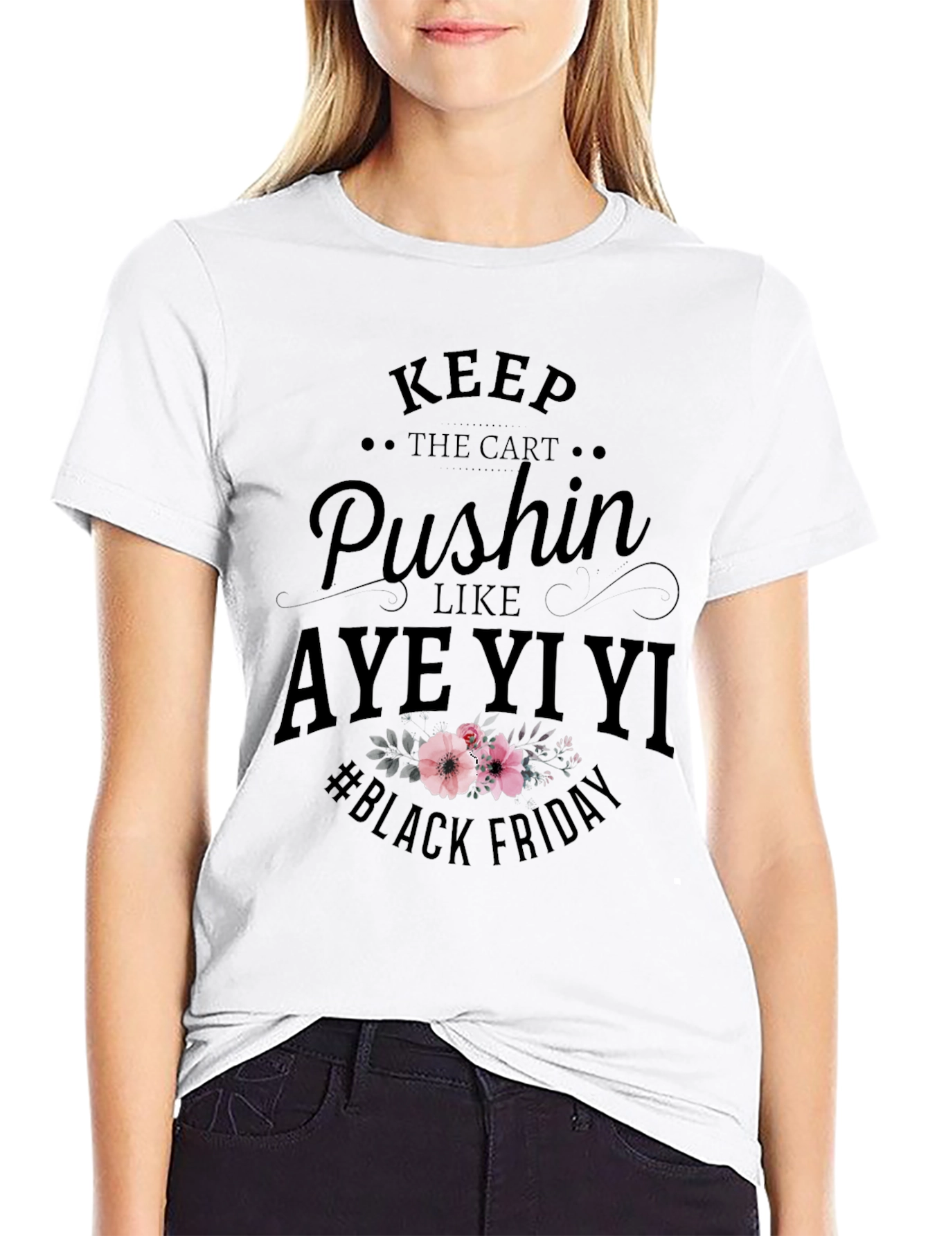 Keep Pushin Black Friday Tee