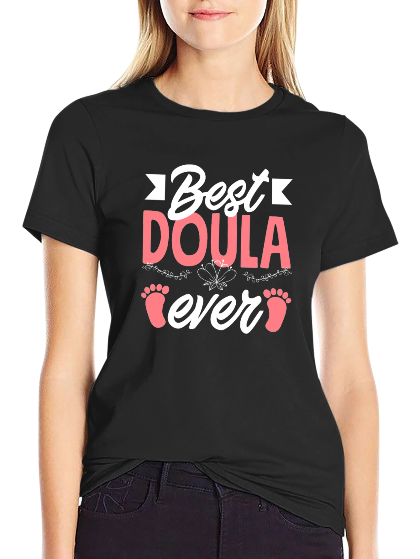 Best Doula Ever T-Shirt - Cute Baby Footprints Design