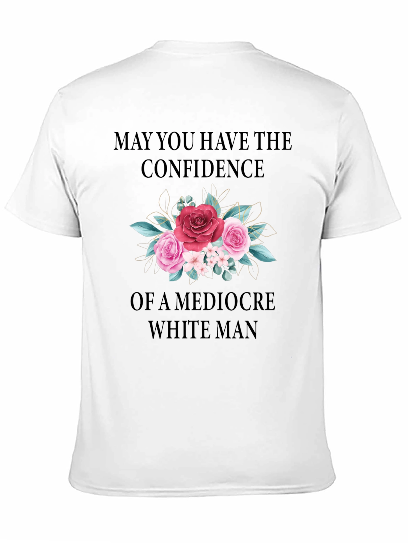 Confidence Graphic Tee - Mediocre White Man