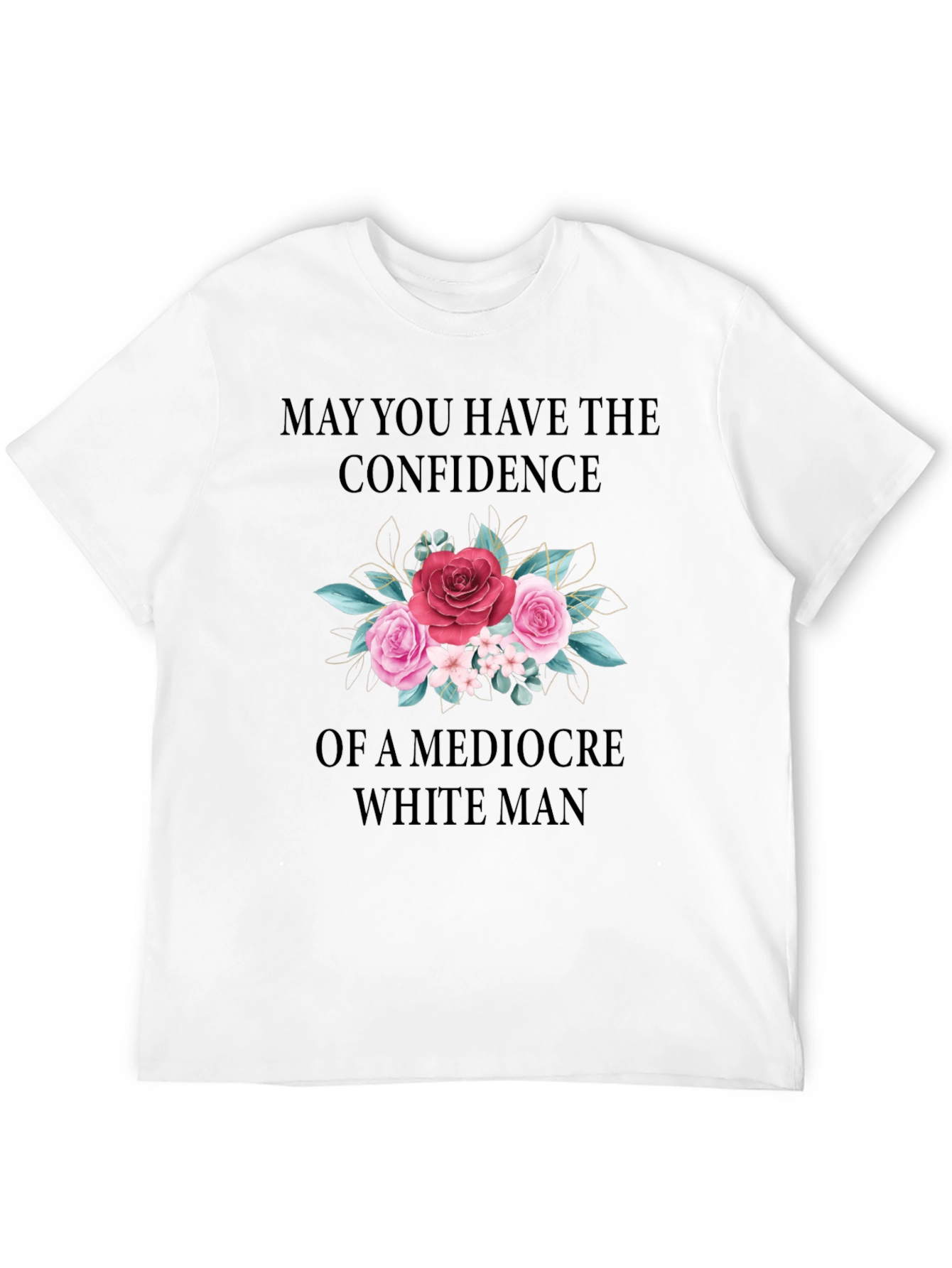 Confidence Graphic Tee - Mediocre White Man