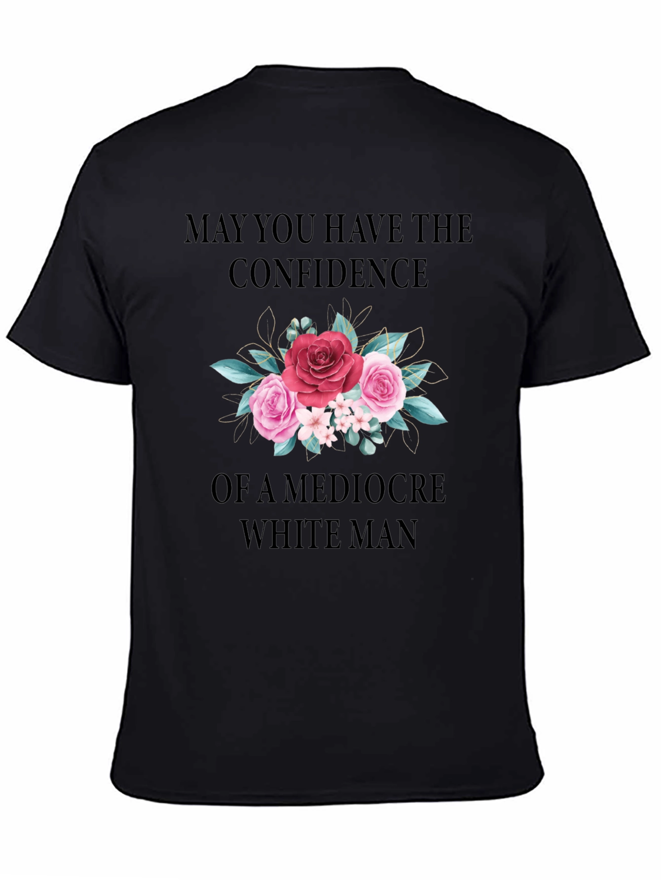 Confidence Graphic Tee - Mediocre White Man