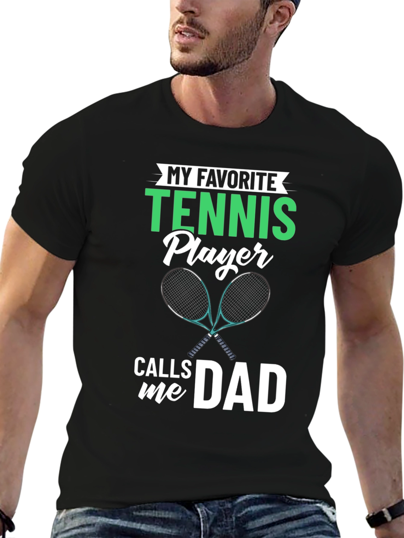 My Favorite Tennis Player Calls Me Dad T-Shirt