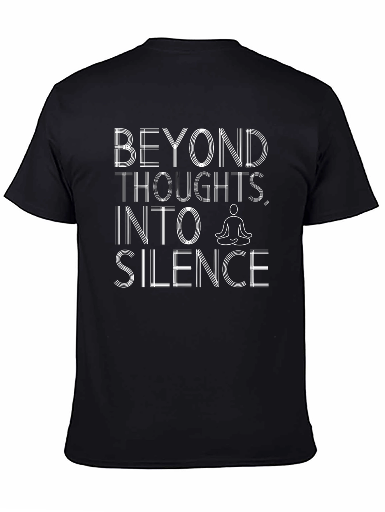 Beyond Thoughts Into Silence T-Shirt