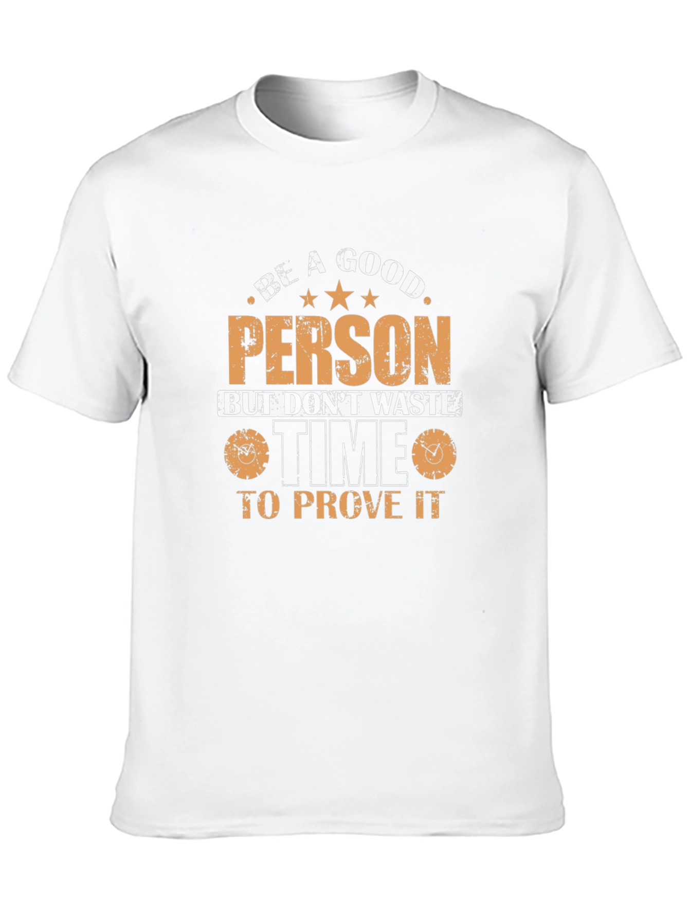 Be a Good Person Graphic T-Shirt