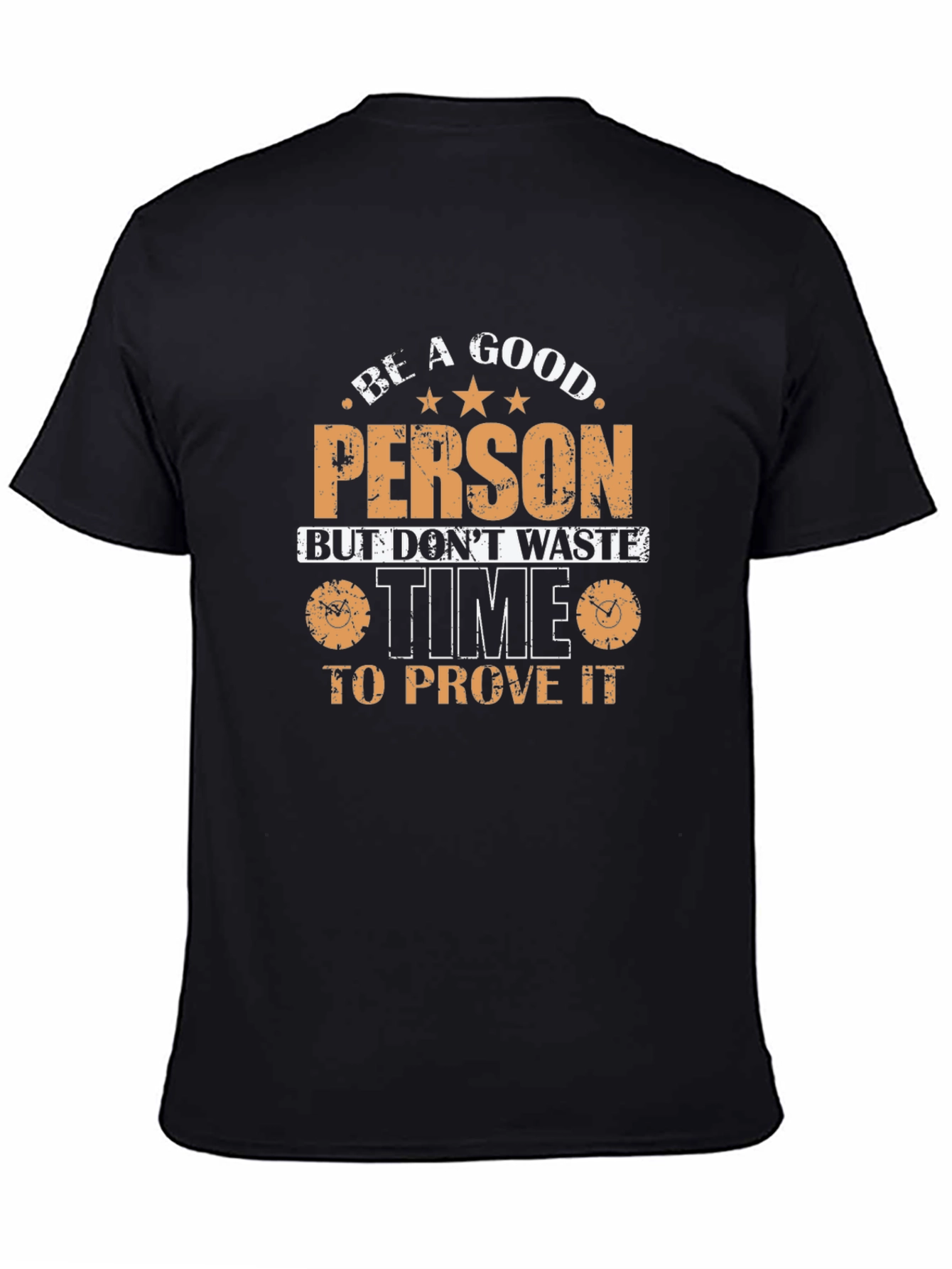 Be a Good Person Graphic T-Shirt