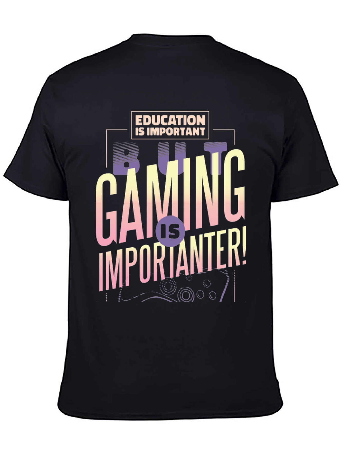 Gaming is Importanter T-Shirt - Gamer Gift