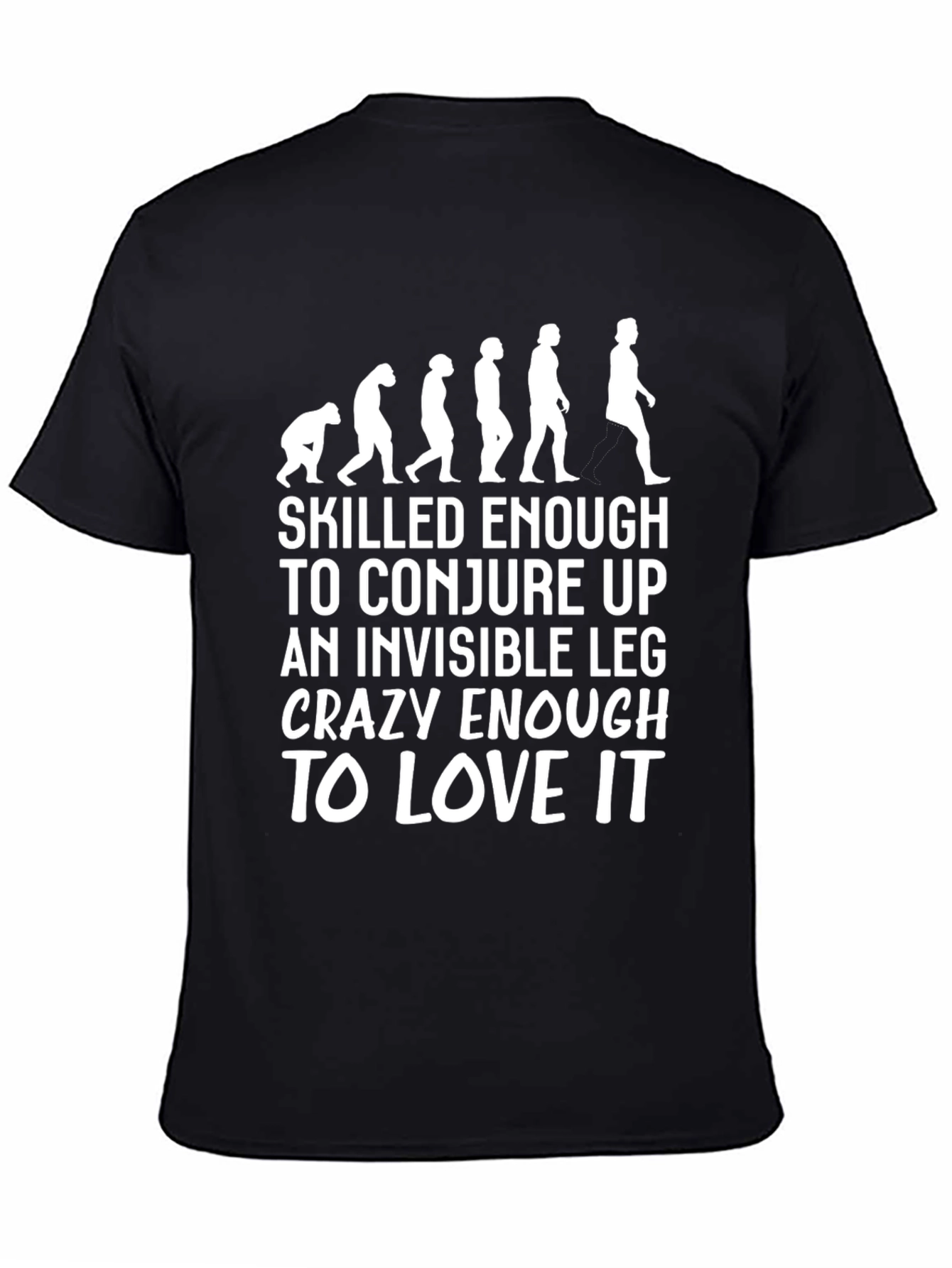 Invisible Leg T-Shirt: Evolution Funny Tee