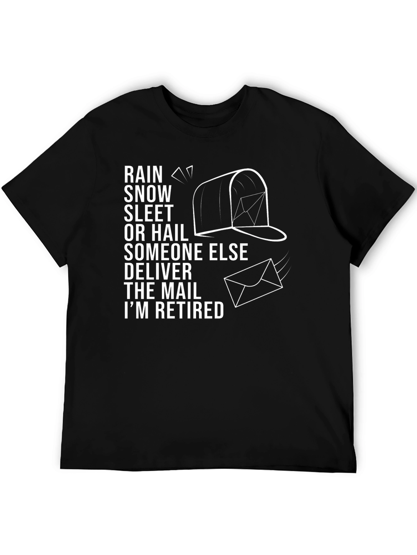 Retired Mail Carrier T-Shirt - Funny Postman Gift