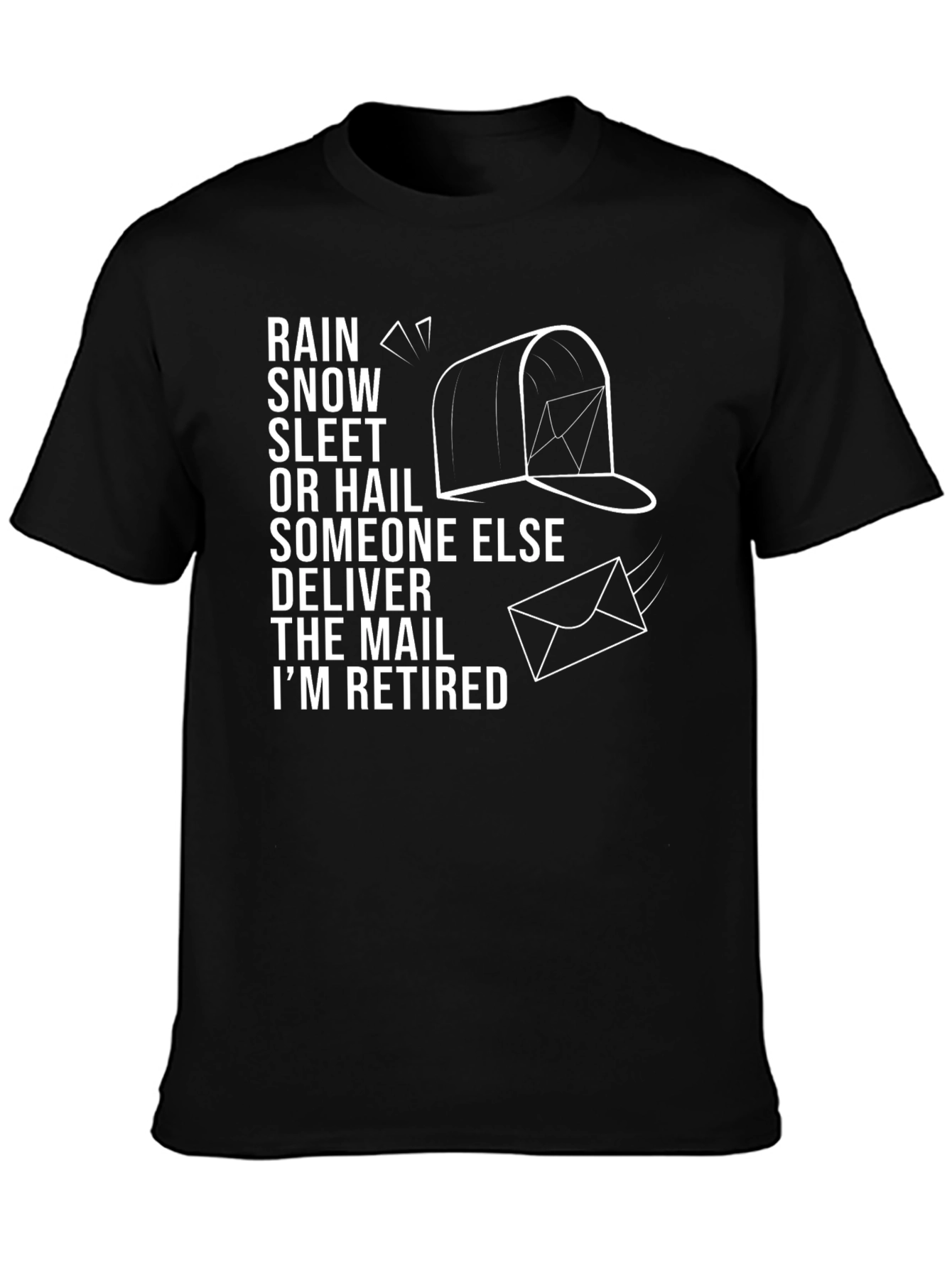 Retired Mail Carrier T-Shirt - Funny Postman Gift
