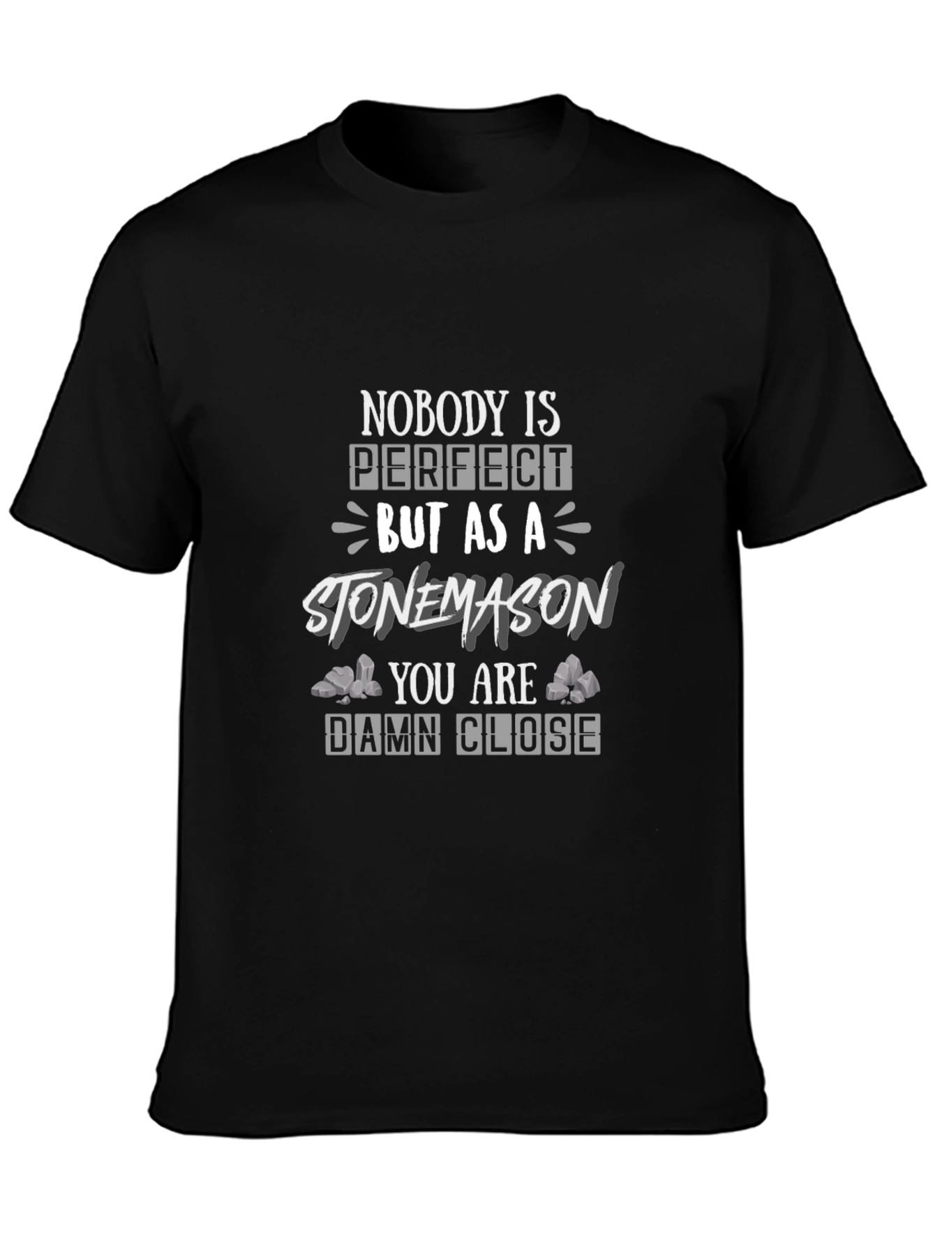 Stonemason Perfection T-Shirt - Gift for Craftsmen