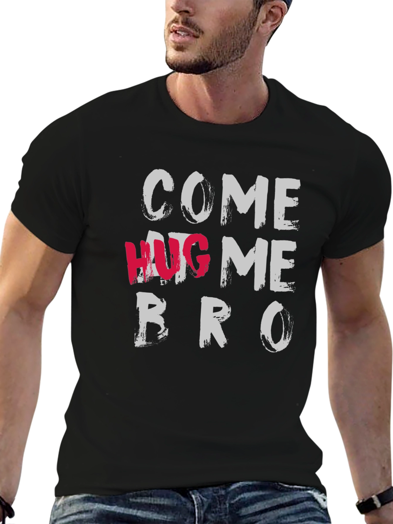 Come Hate Me Bro Graphic Tee