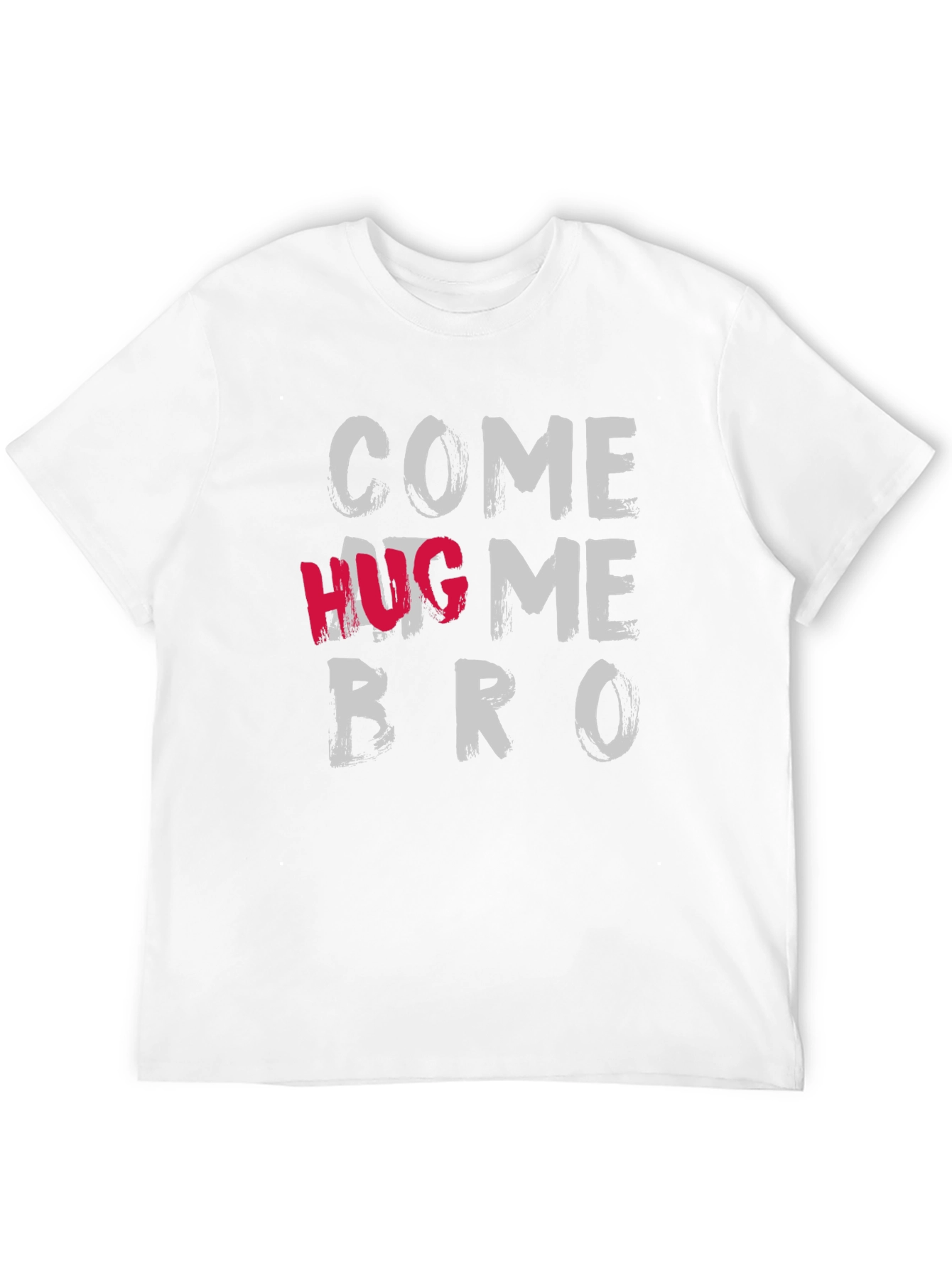 Come Hate Me Bro Graphic Tee