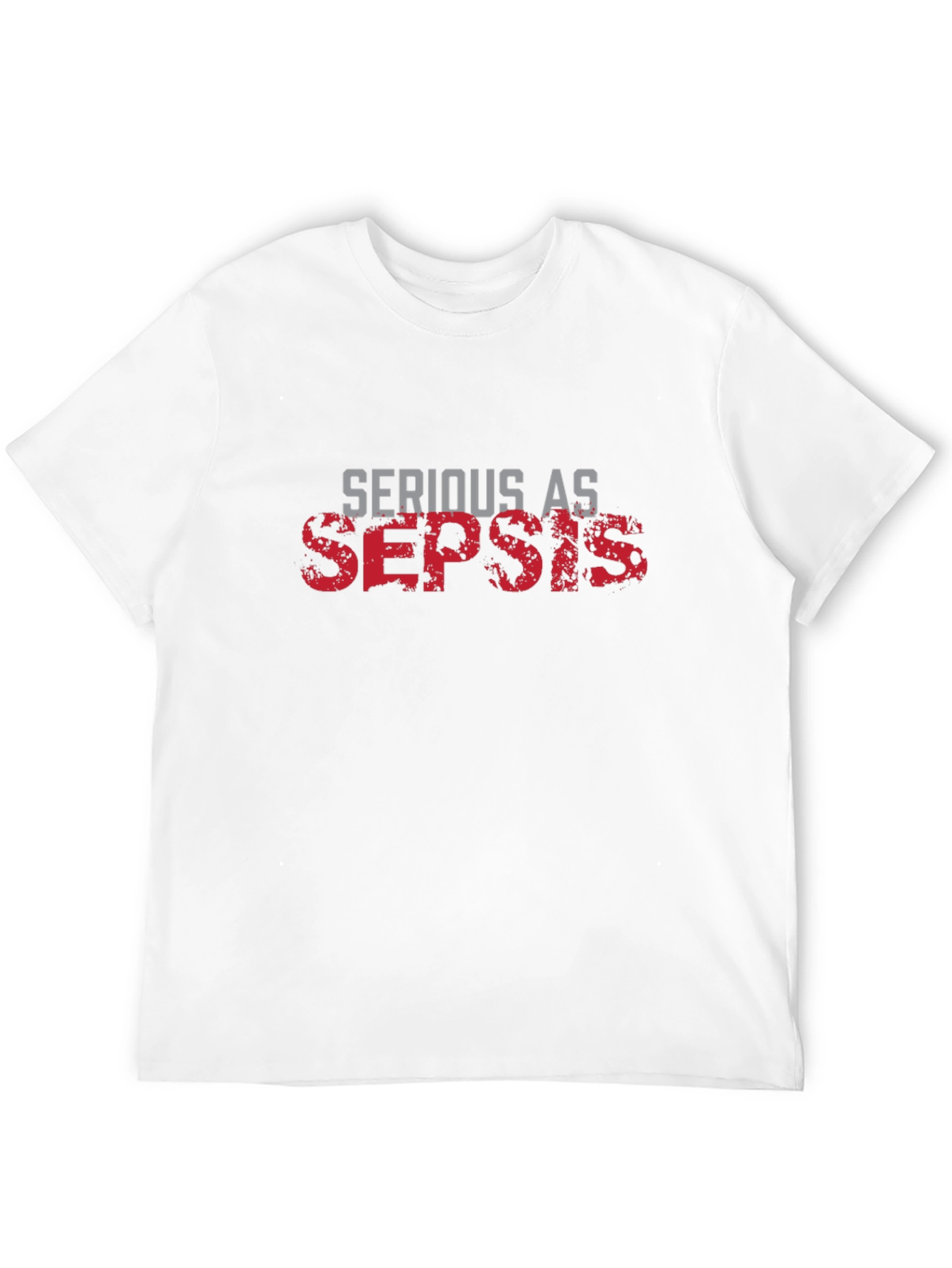 Serious as Sepsis Graphic Tee - Black T-Shirt