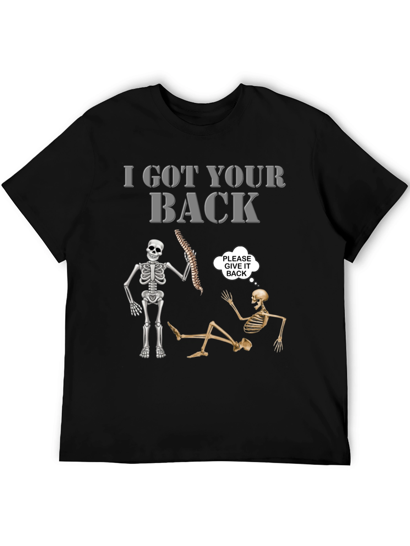 I Got Your Back Skeleton Humor T-Shirt