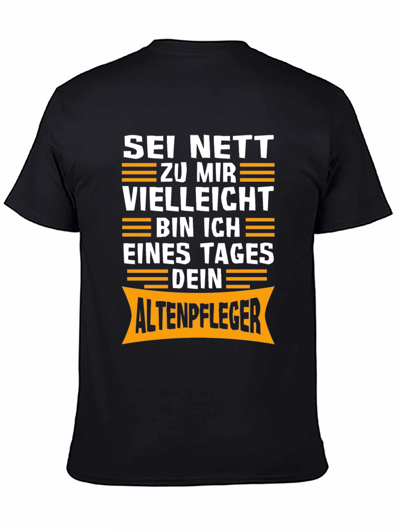 Sei Nett Altenpfleger T-Shirt