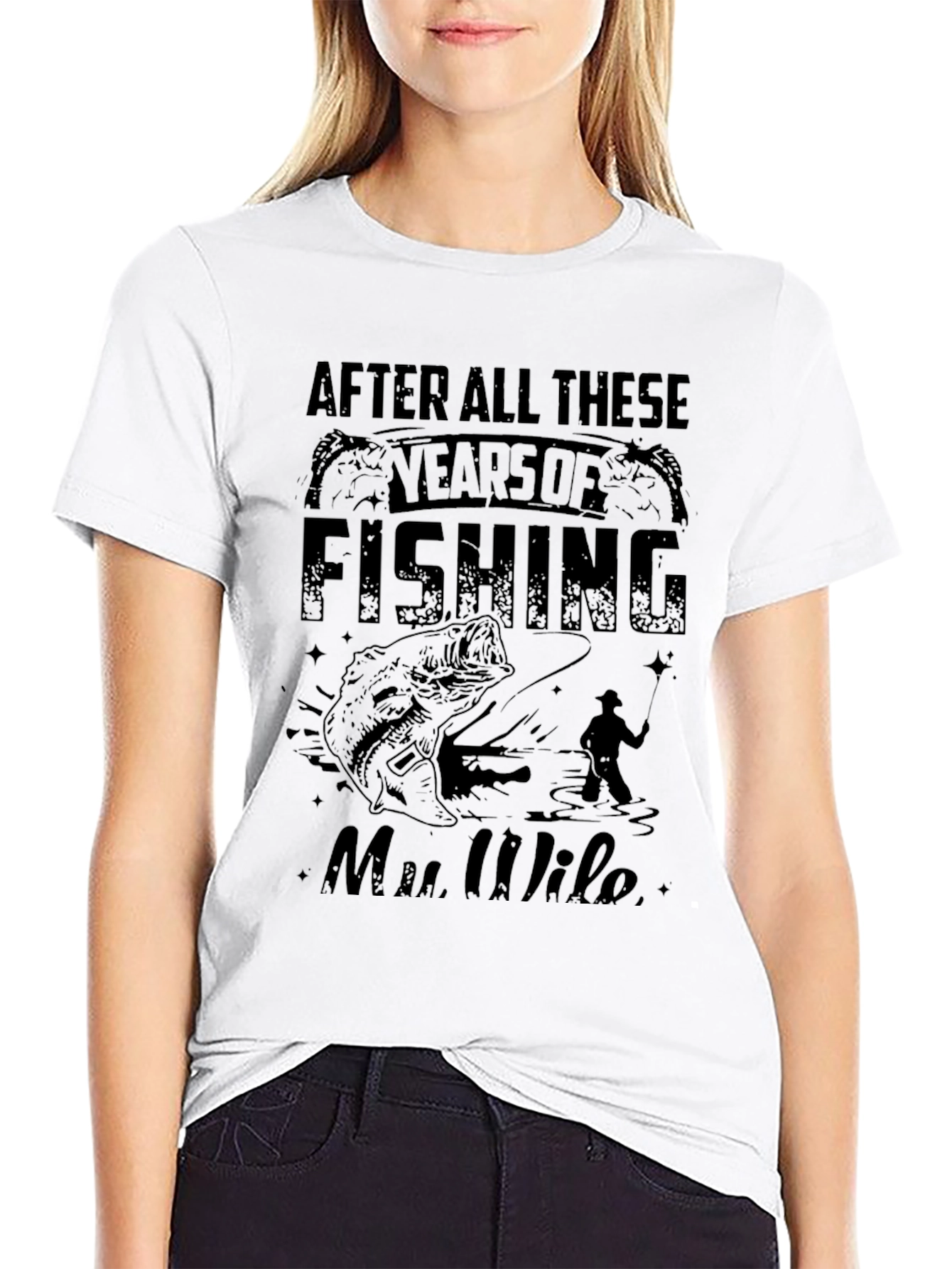 Fishing T-Shirt - After All These Years of Fishing