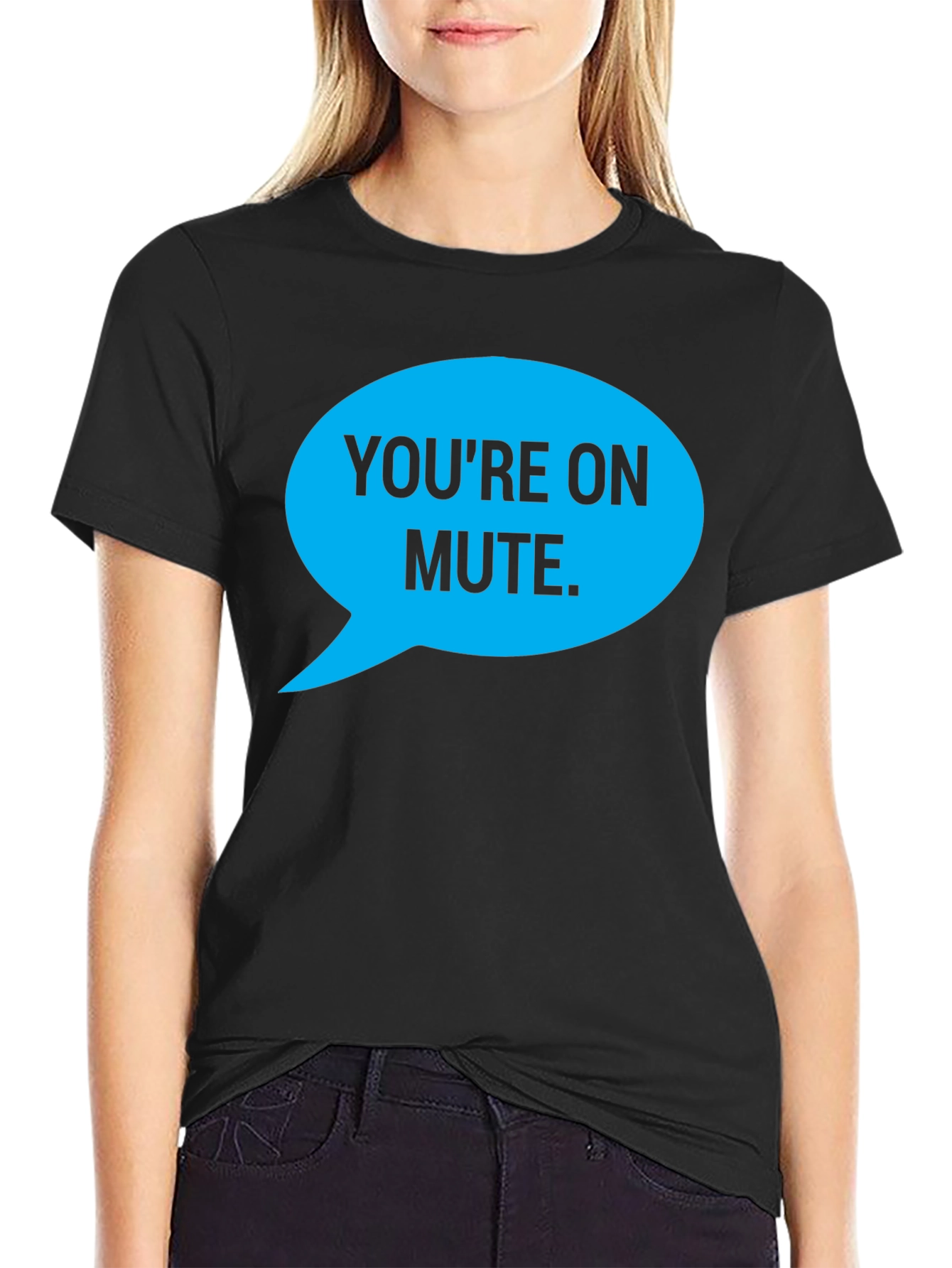 Youre on Mute T-Shirt Funny Conferencing Tee