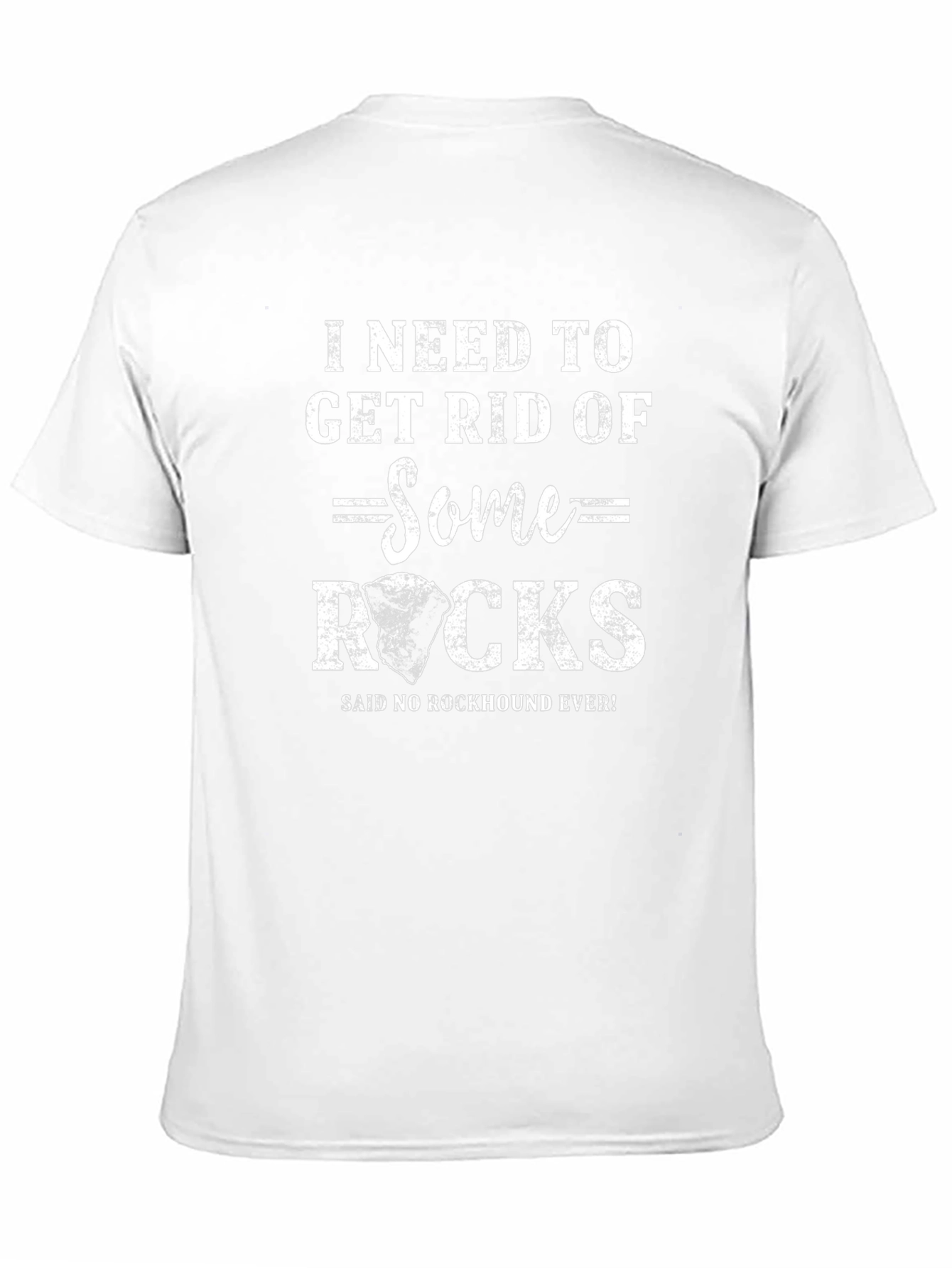 Rockhound Humor Graphic T-Shirt