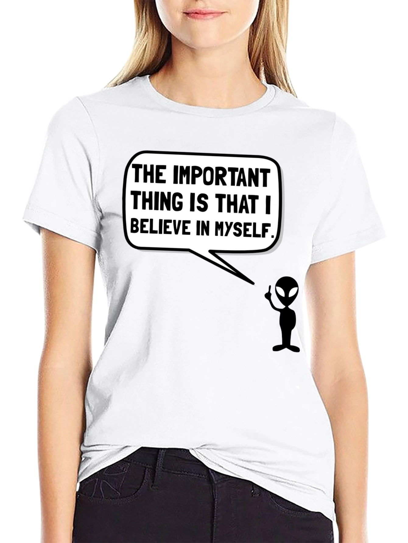 Believe in Yourself T-Shirt - Alien Graphic Tee