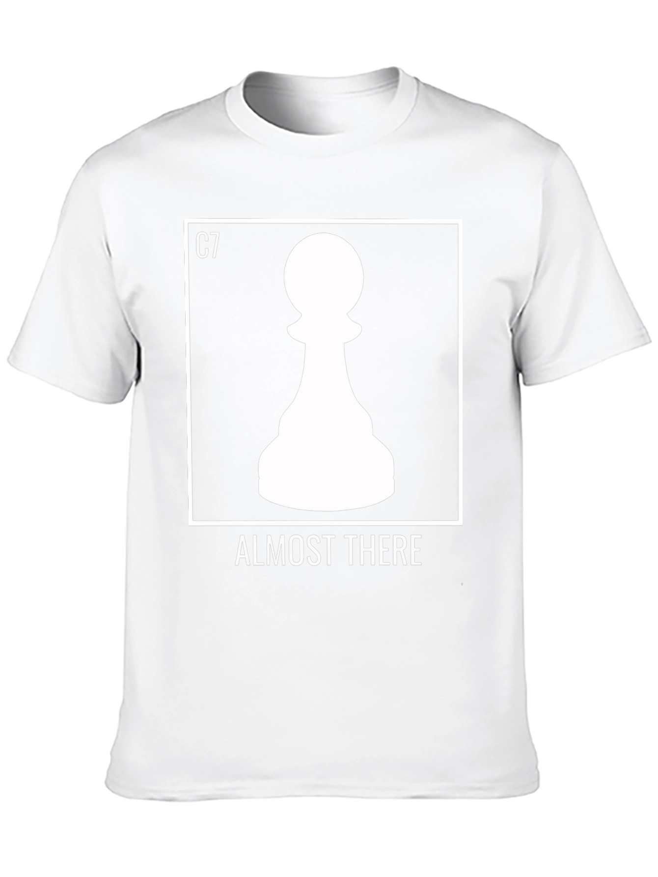 Almost There Chess Pawn T-Shirt - Checkmate Style