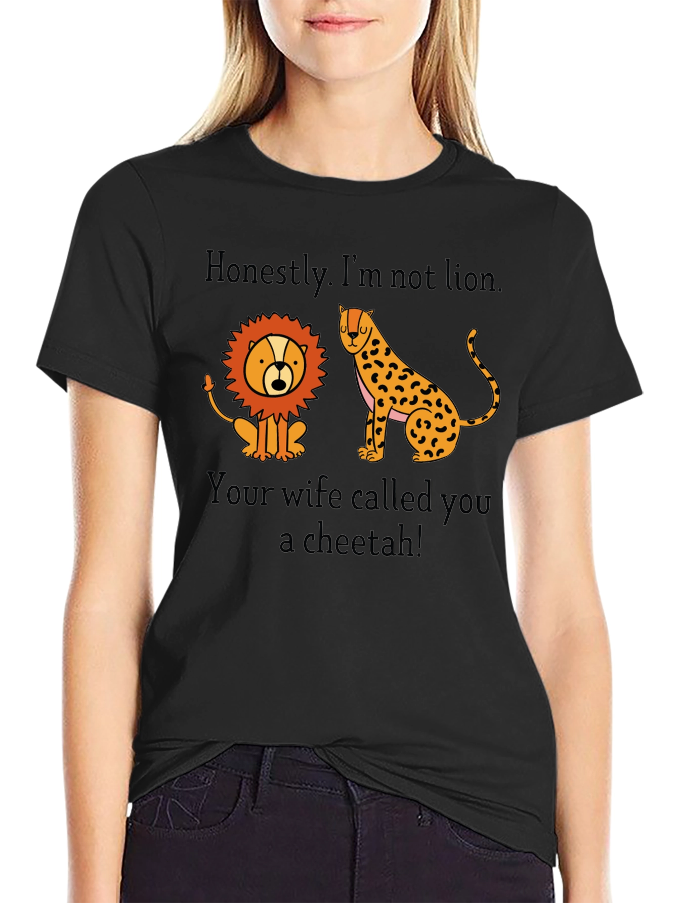 Funny Not Lion Cheetah T-Shirt