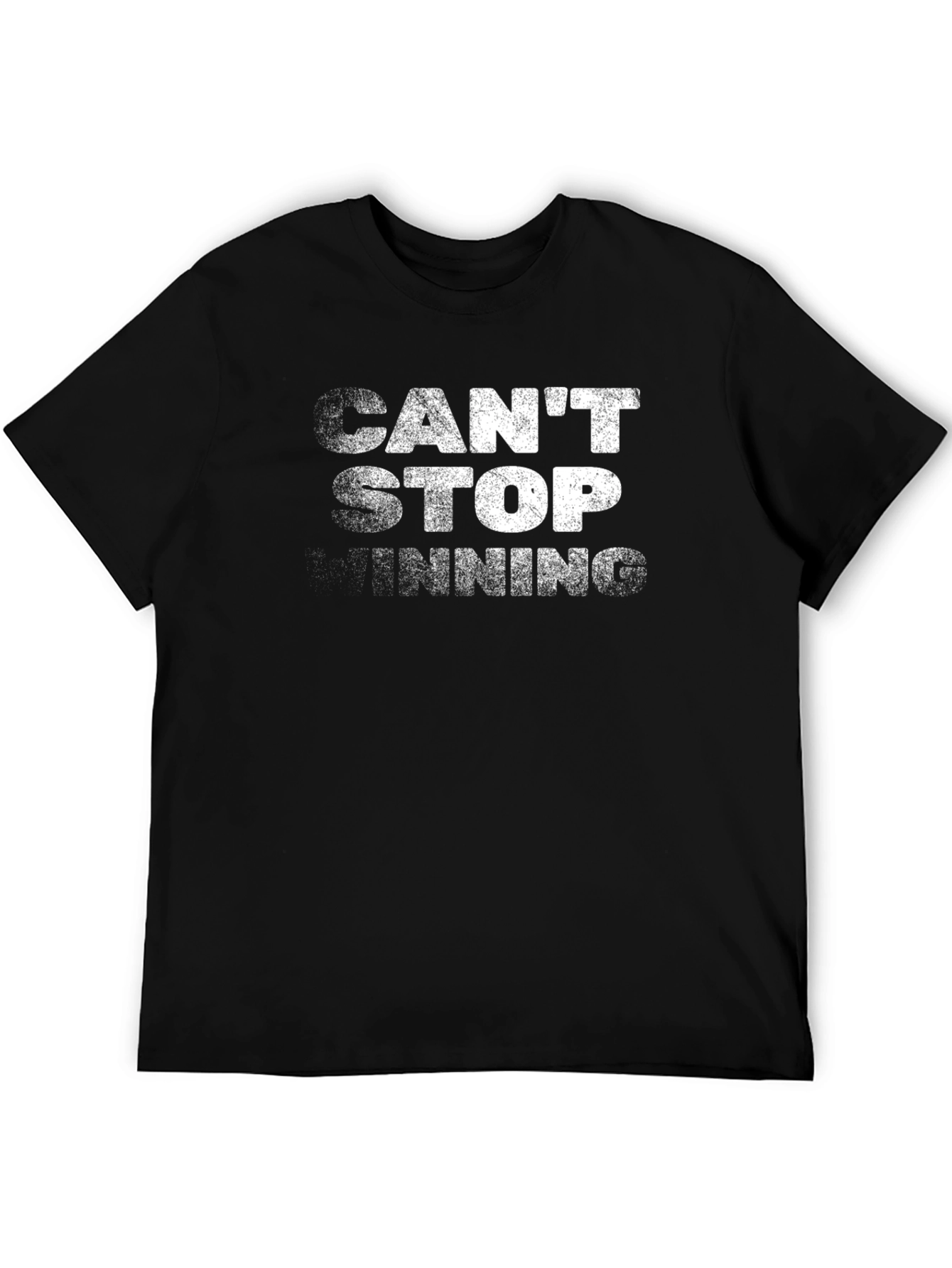 Cant Stop Winning Graphic T-Shirt