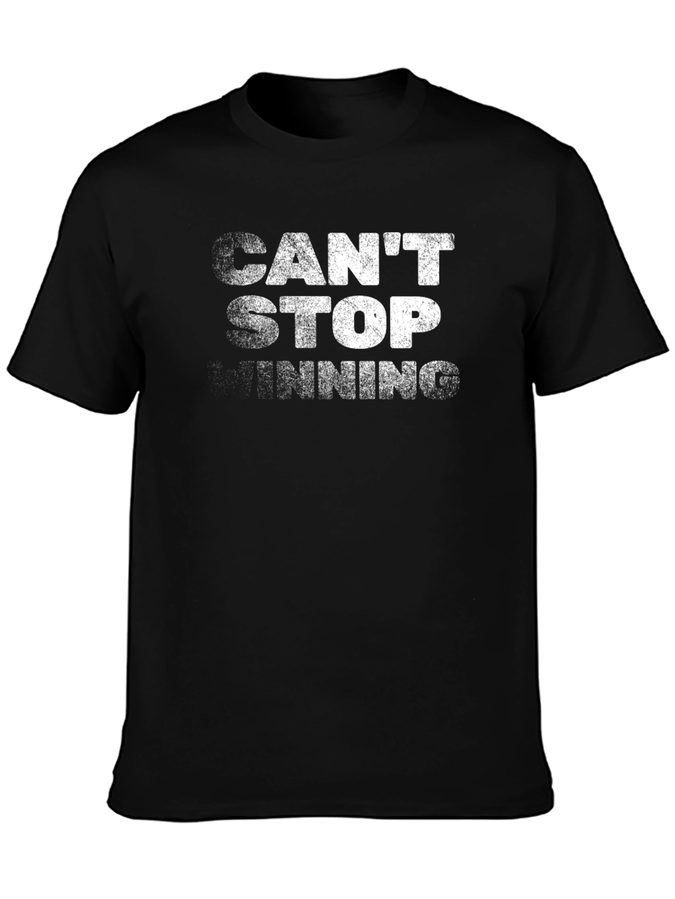 Cant Stop Winning Graphic T-Shirt