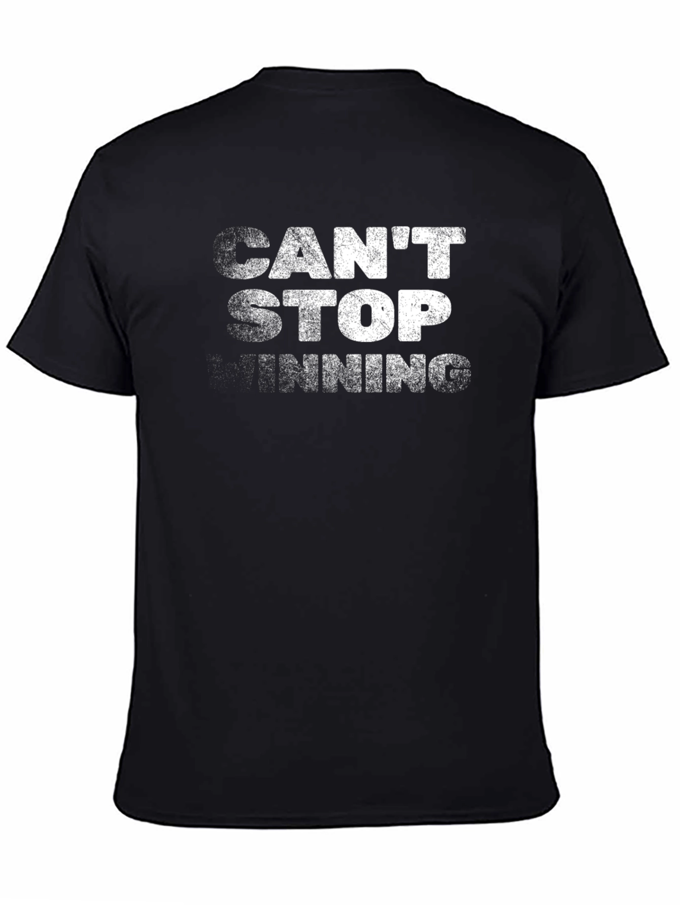 Cant Stop Winning Graphic T-Shirt
