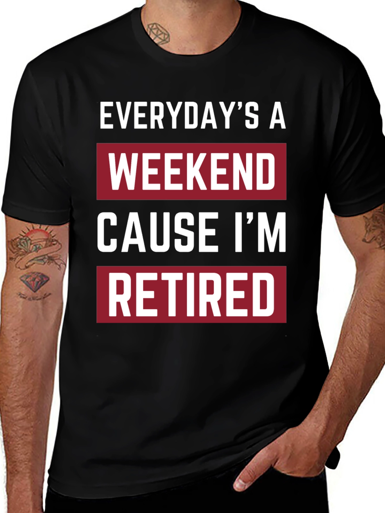 Everydays a Weekend Retired T-Shirt
