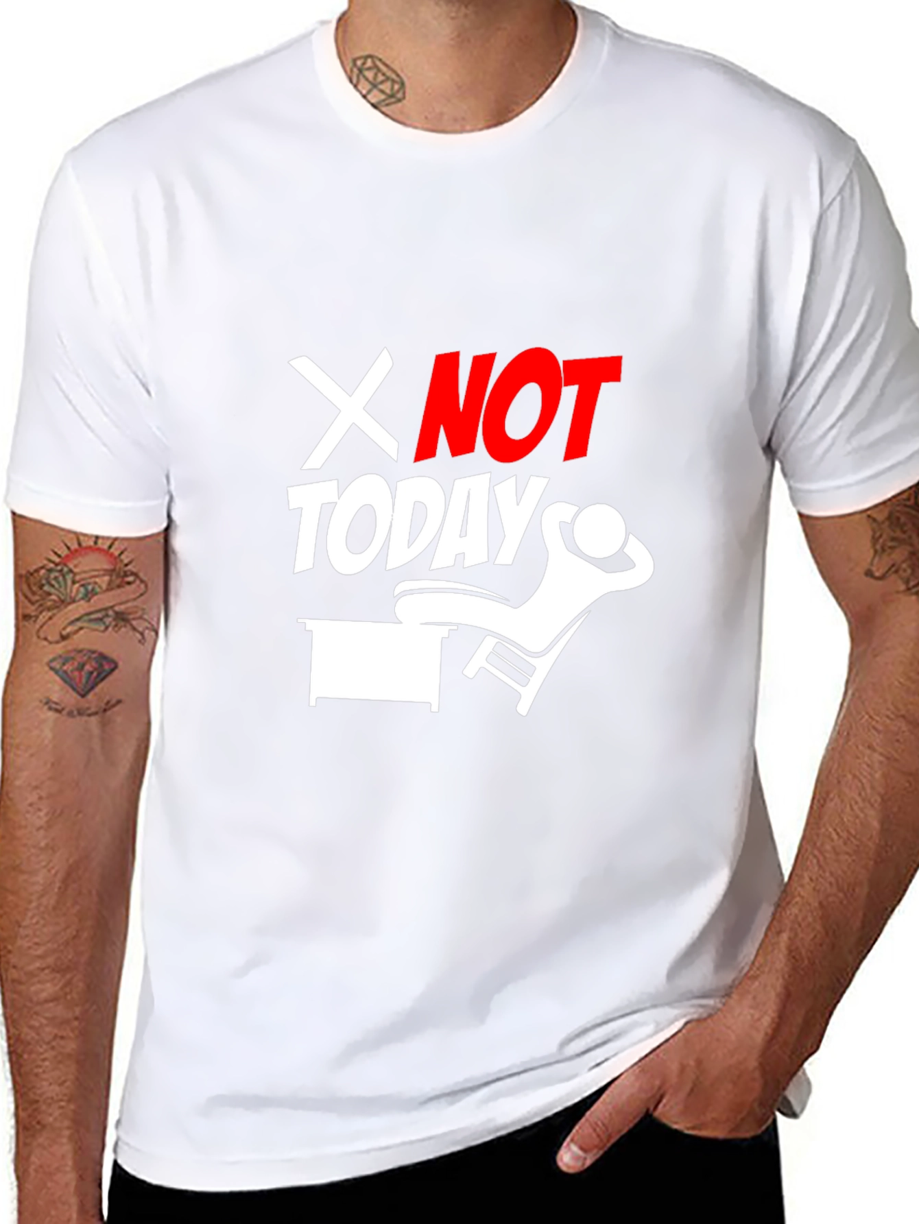 Not Today Graphic Tee - Funny Relaxing T-Shirt