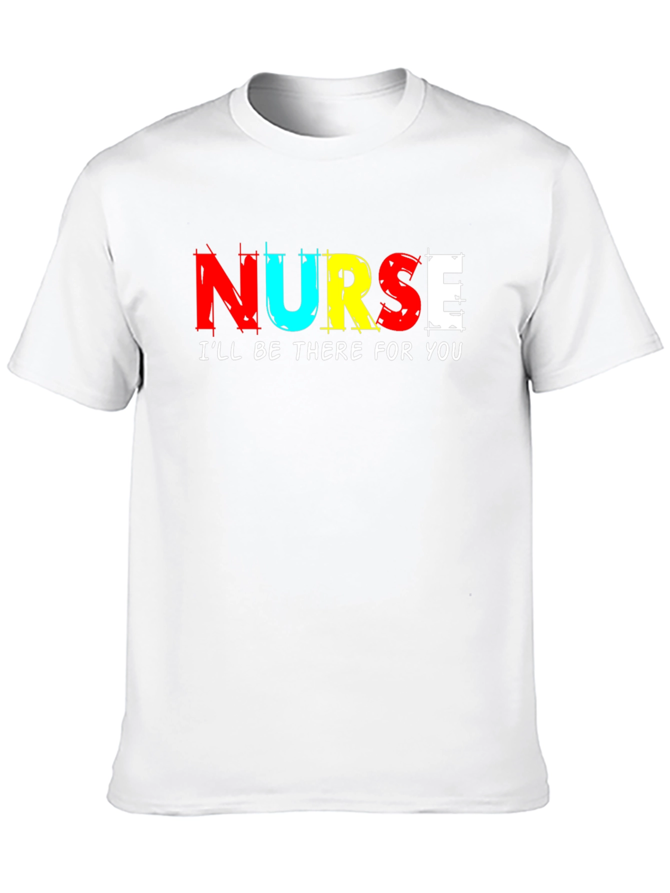 Nurse Ill Be There For You T-Shirt