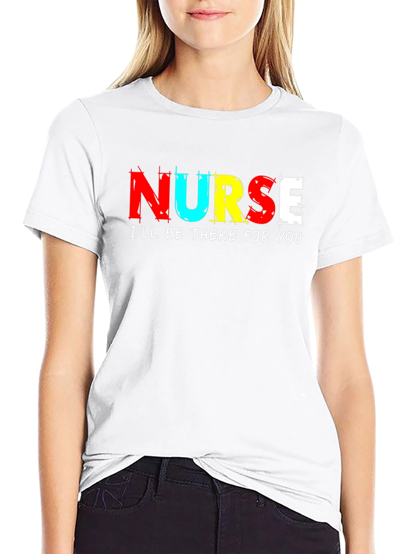 Nurse Ill Be There For You T-Shirt