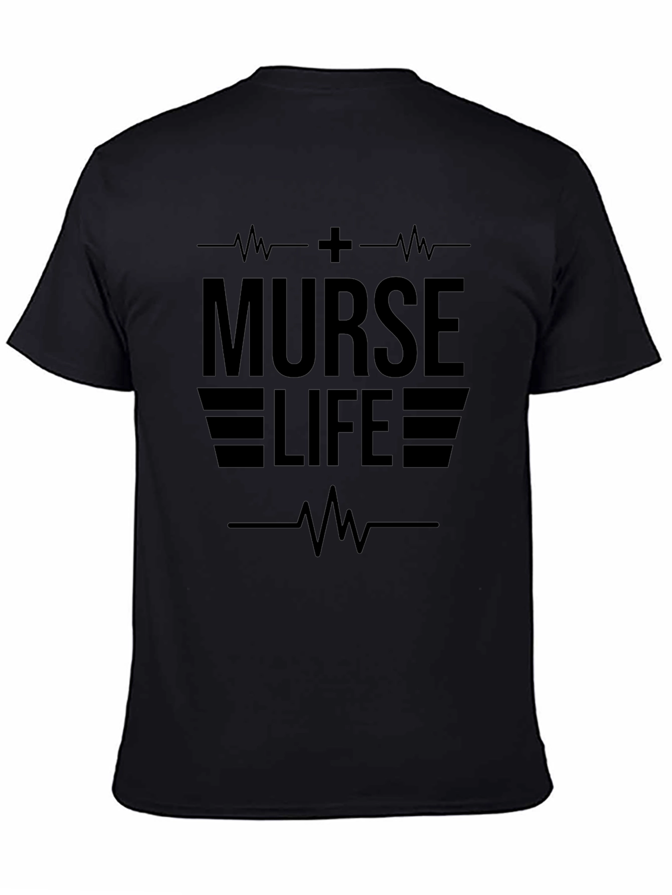 Murse Life T-Shirt - Nurse Shirt