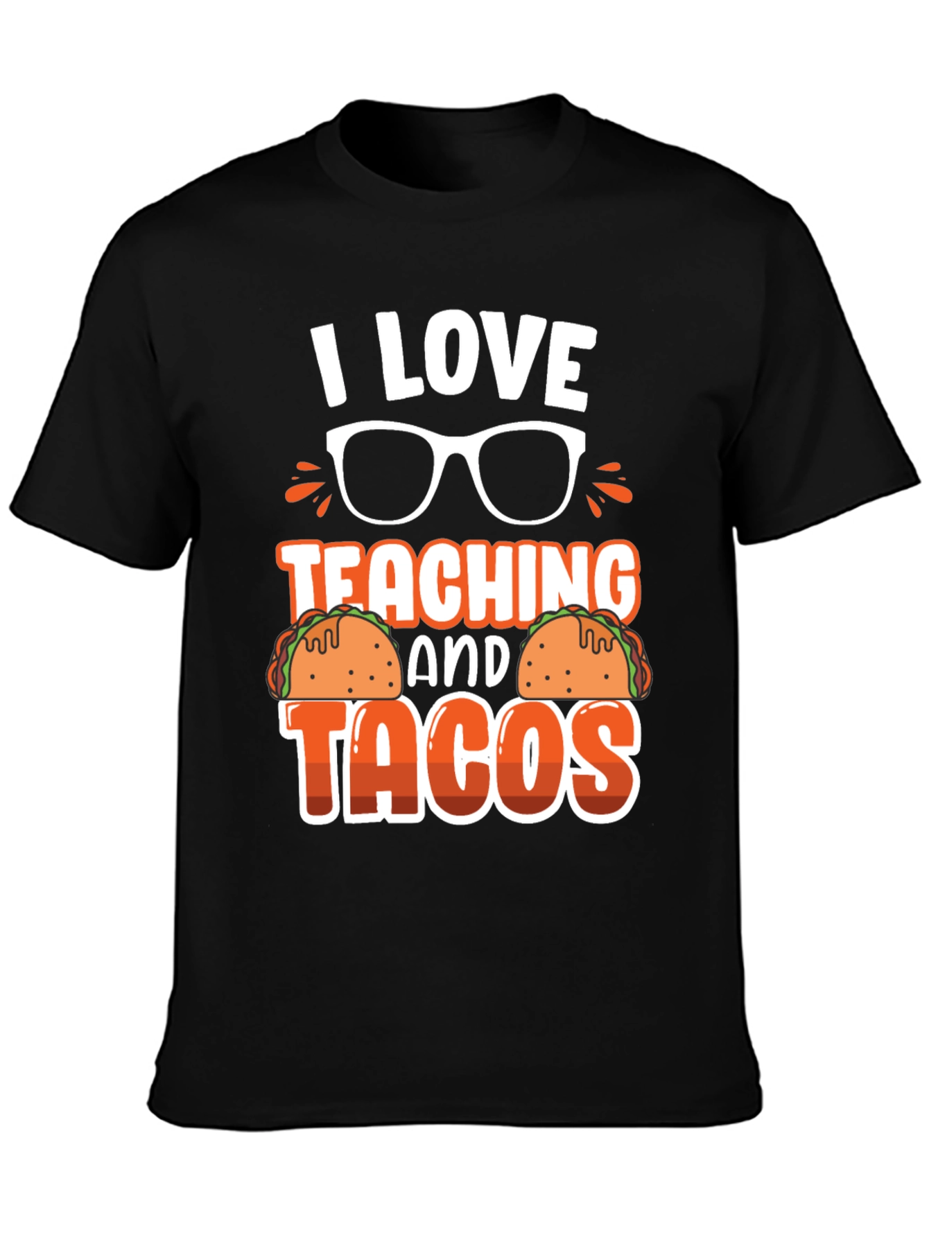 I Love Teaching and Tacos T-Shirt