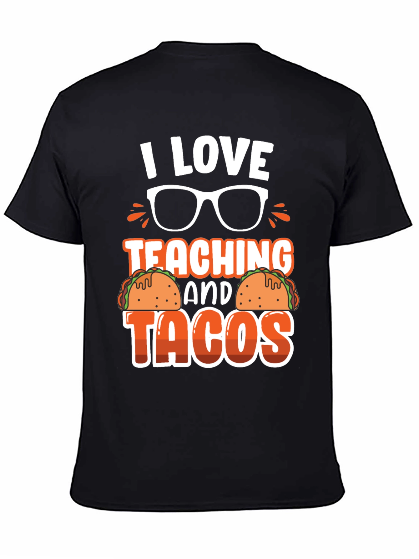 I Love Teaching and Tacos T-Shirt