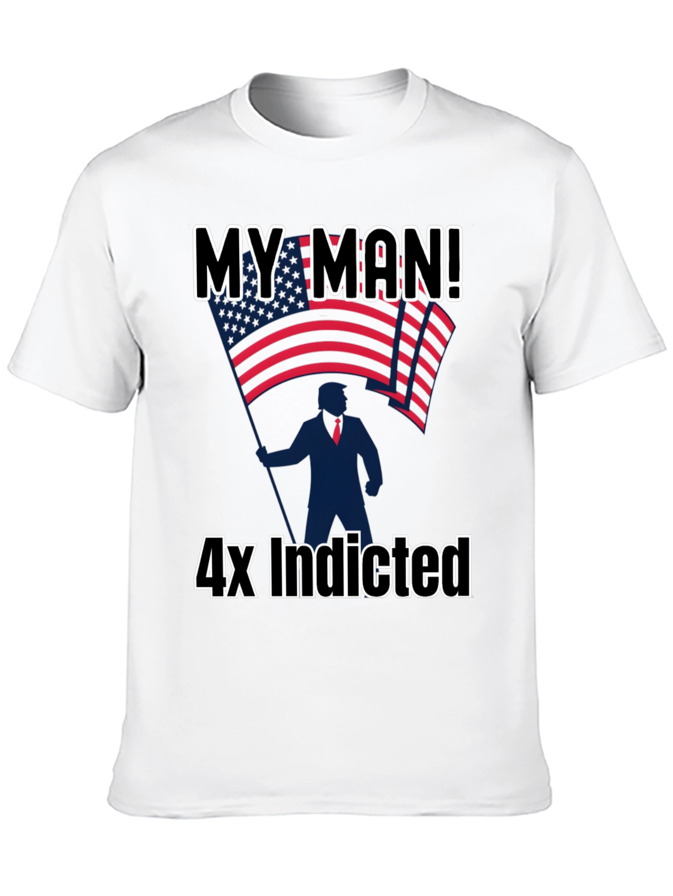 My Man! 4x Indicted Graphic T-Shirt