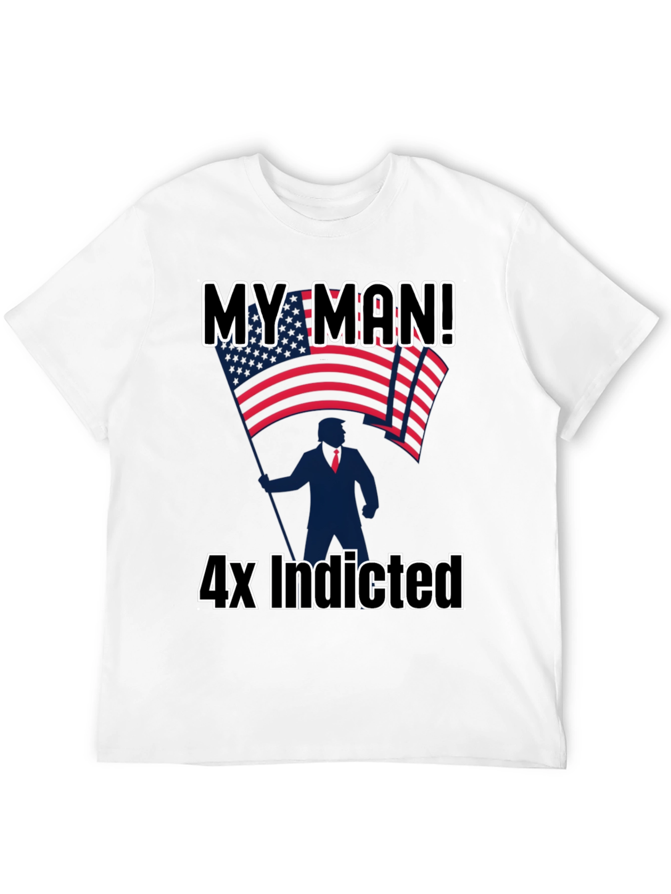 My Man! 4x Indicted Graphic T-Shirt