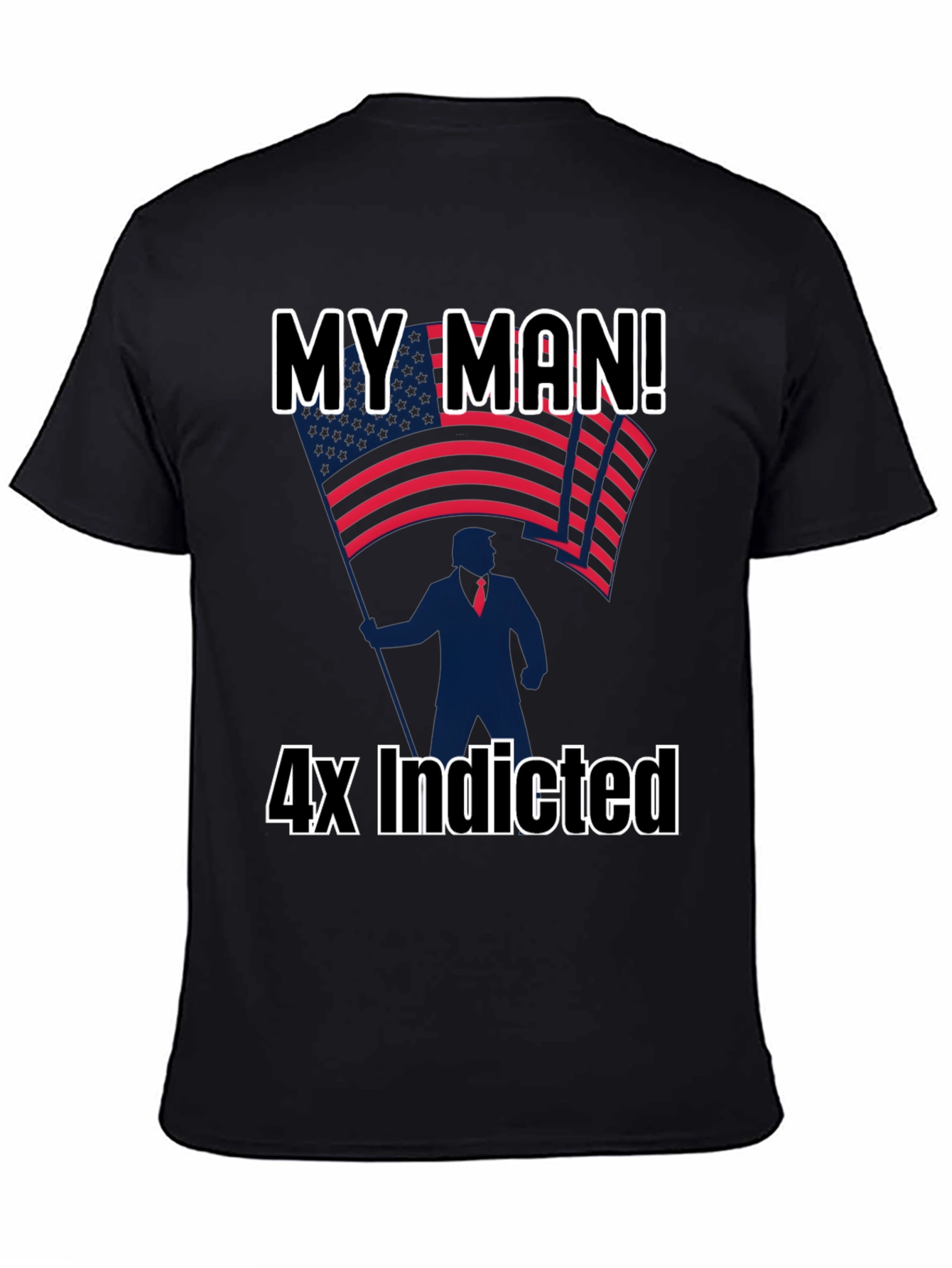 My Man! 4x Indicted Graphic T-Shirt