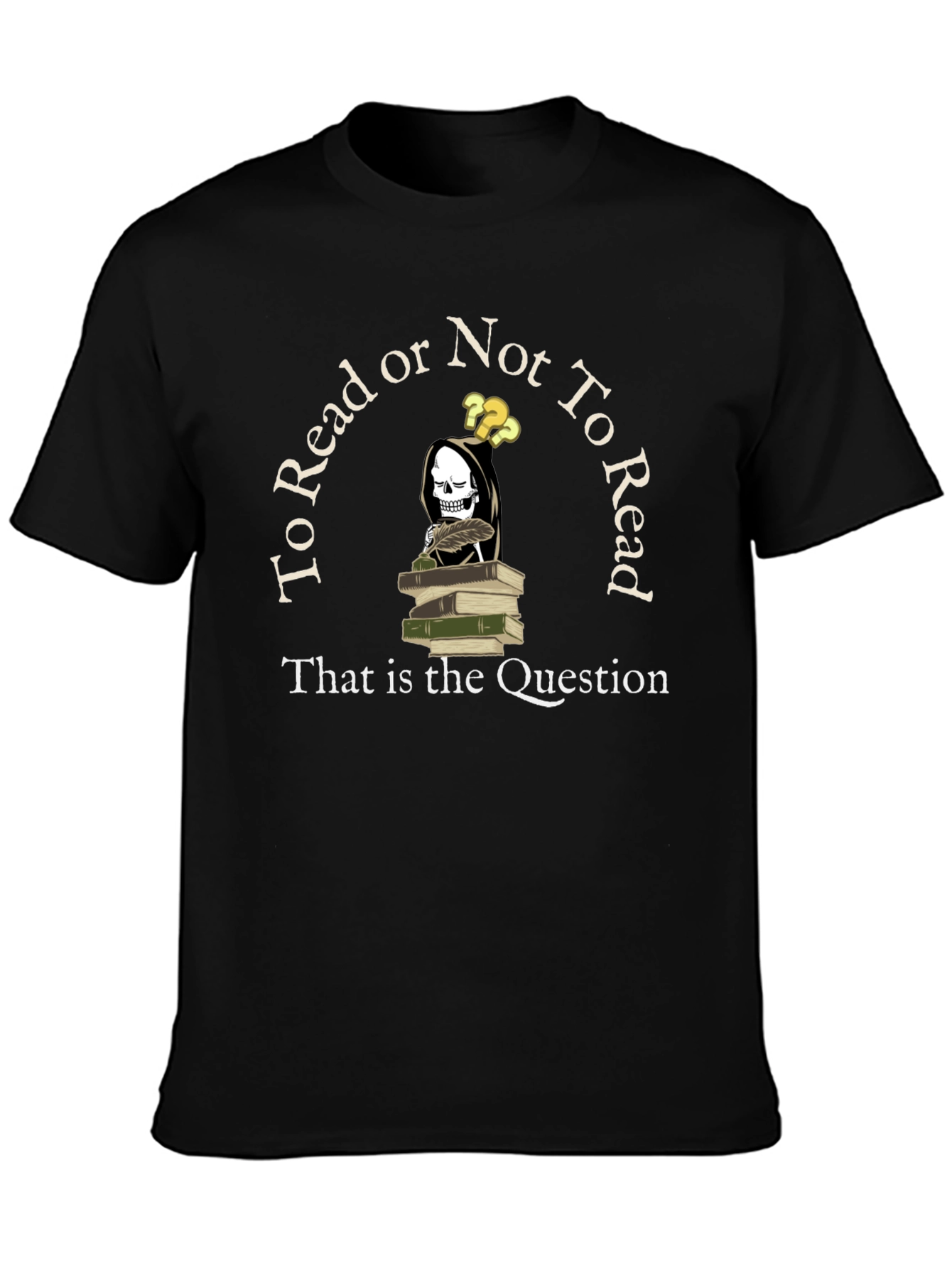 To Read Or Not To Read T-Shirt