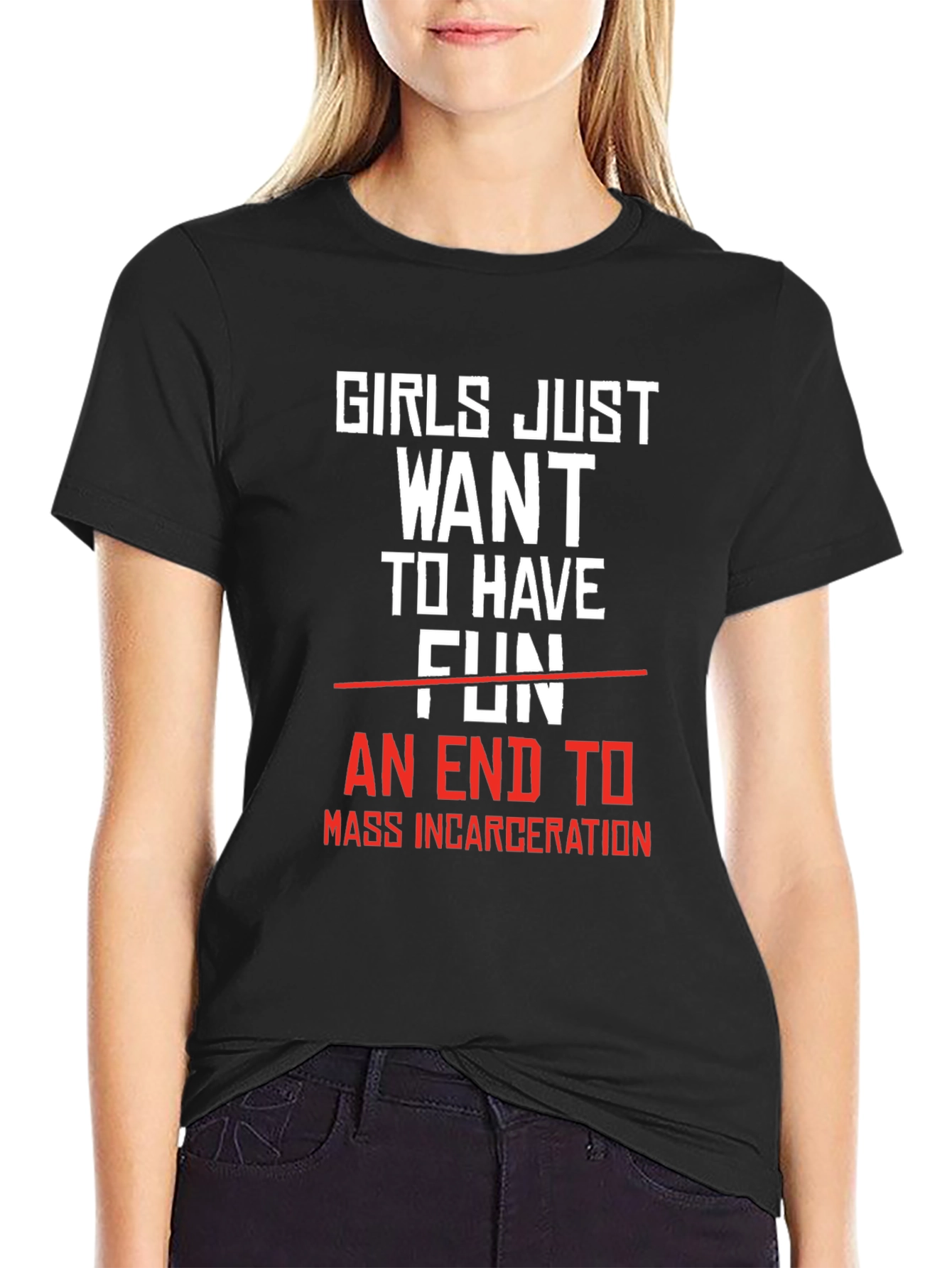 Girls Want End to Mass Incarceration T-Shirt
