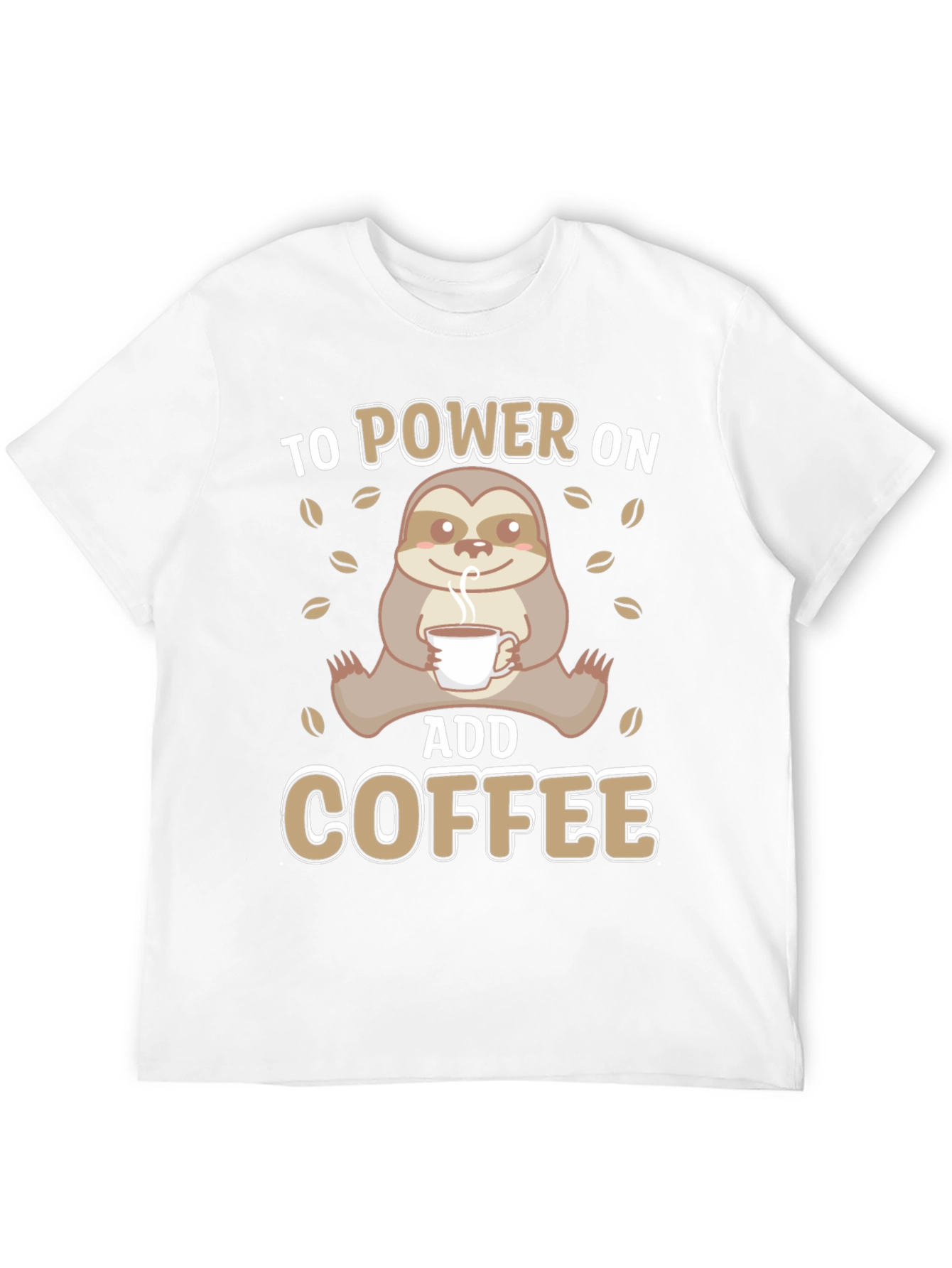 Sloth Coffee T-Shirt - Power On Add Coffee!