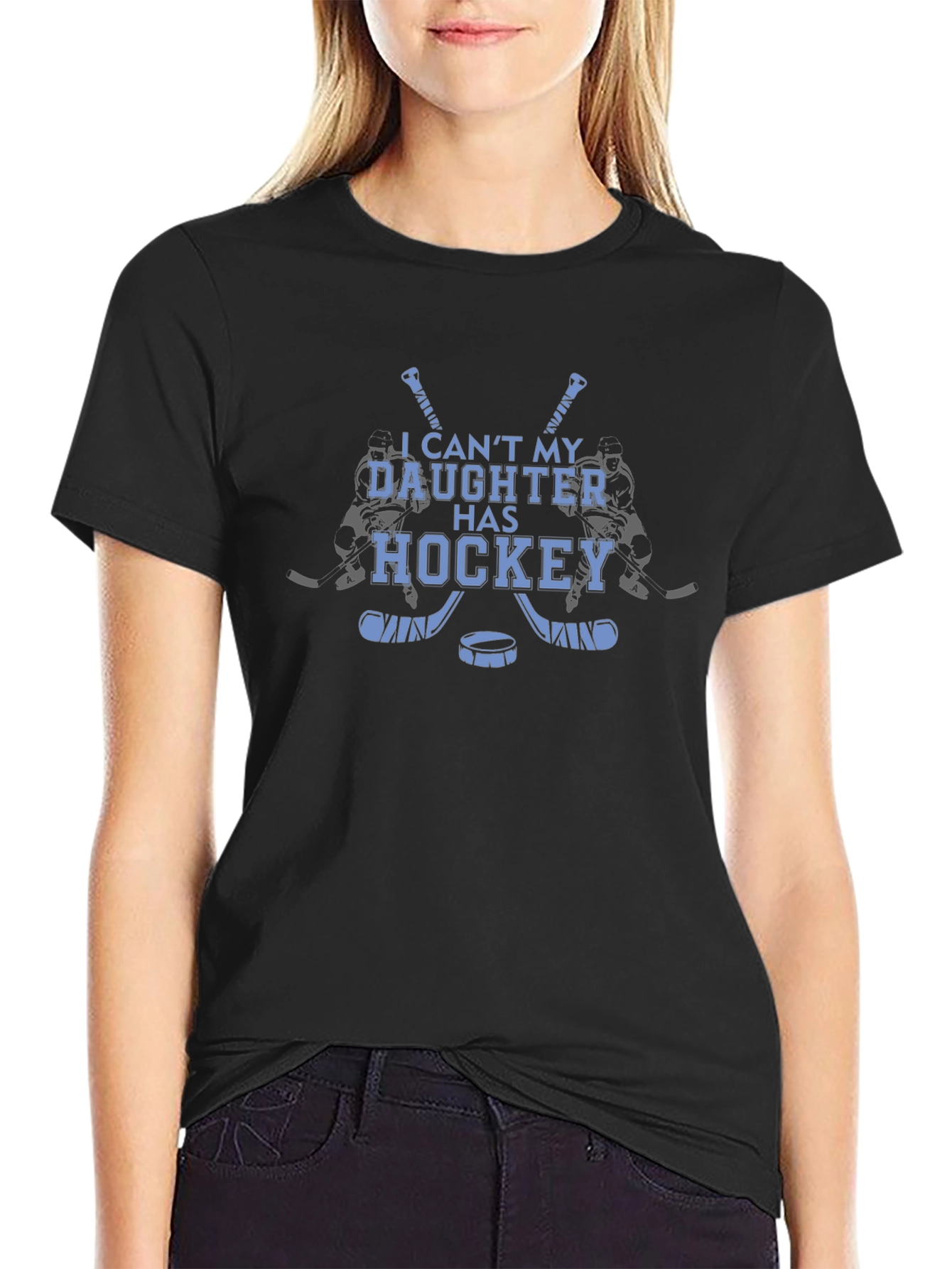 Hockey Daughter T-Shirt: I Cant My Daughter Has Hockey